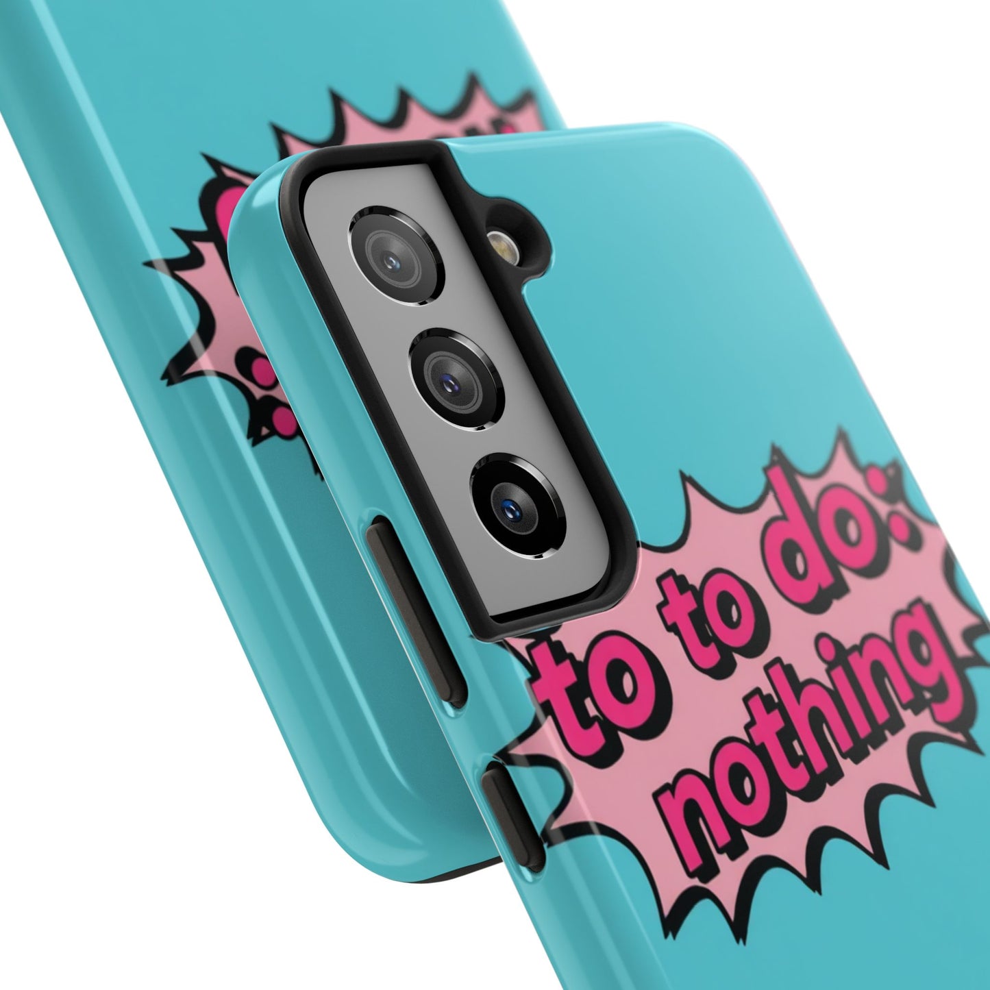Funky Tough Phone Case - 'To Do: Nothing' Design for Chill Vibes