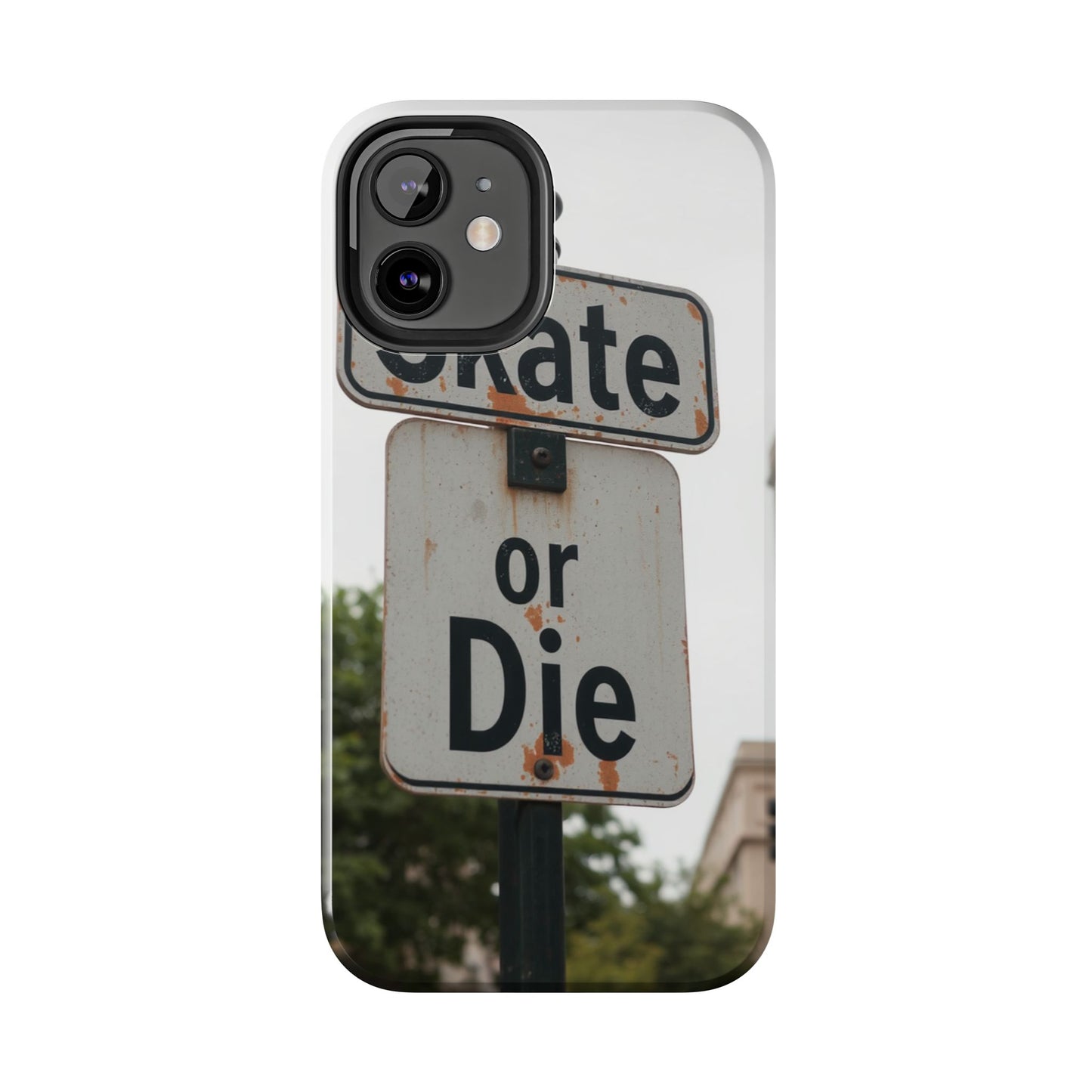 Skate or Die Tough Phone Case - Durable Protection for Skaters