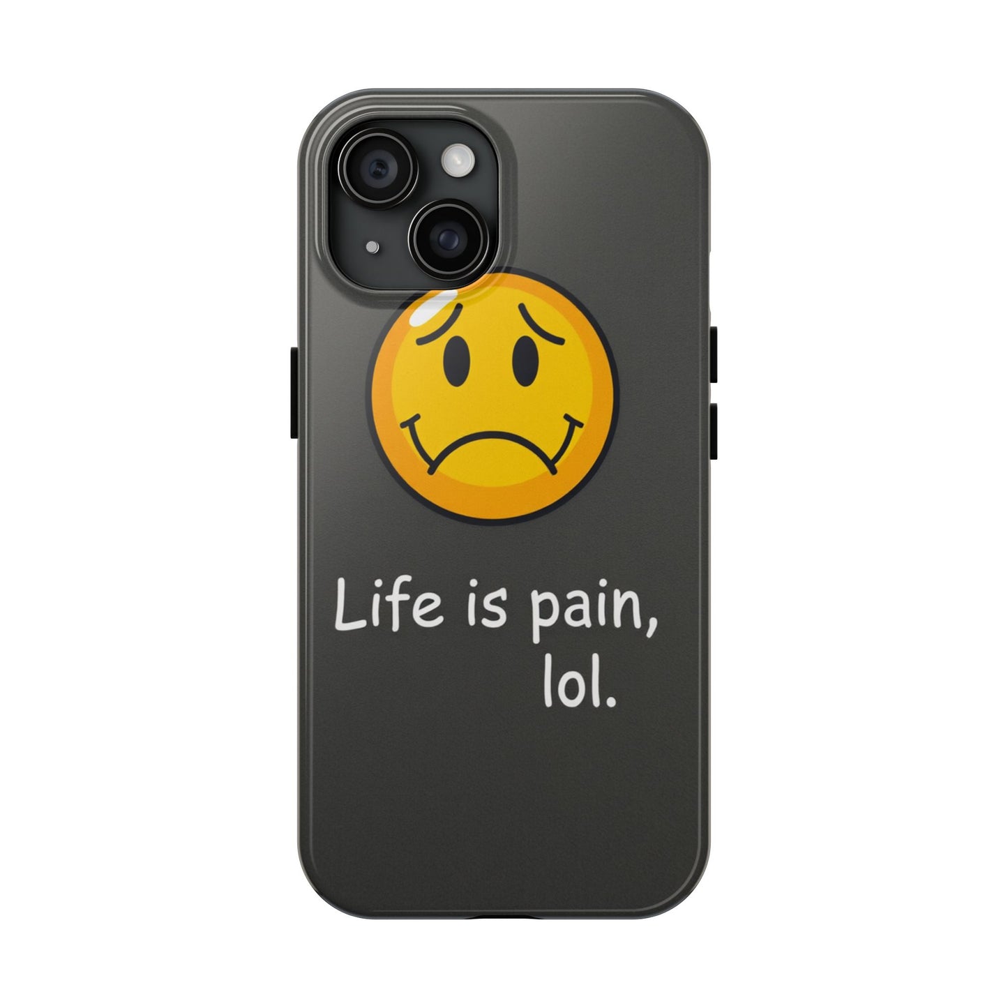 Life is Pain Tough Phone Case - Trendy Design for Smartphone Protection