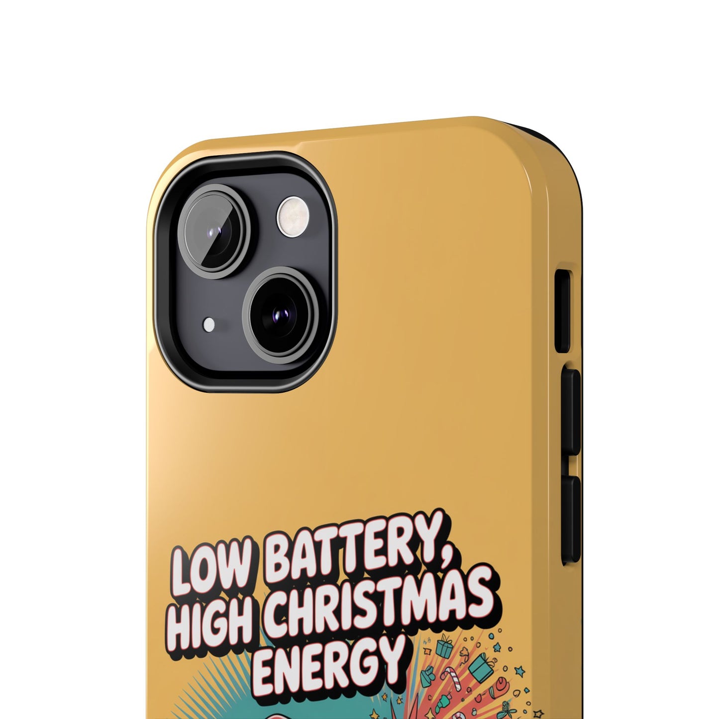 Santa Low Battery Phone Case " High Christmas Energy"