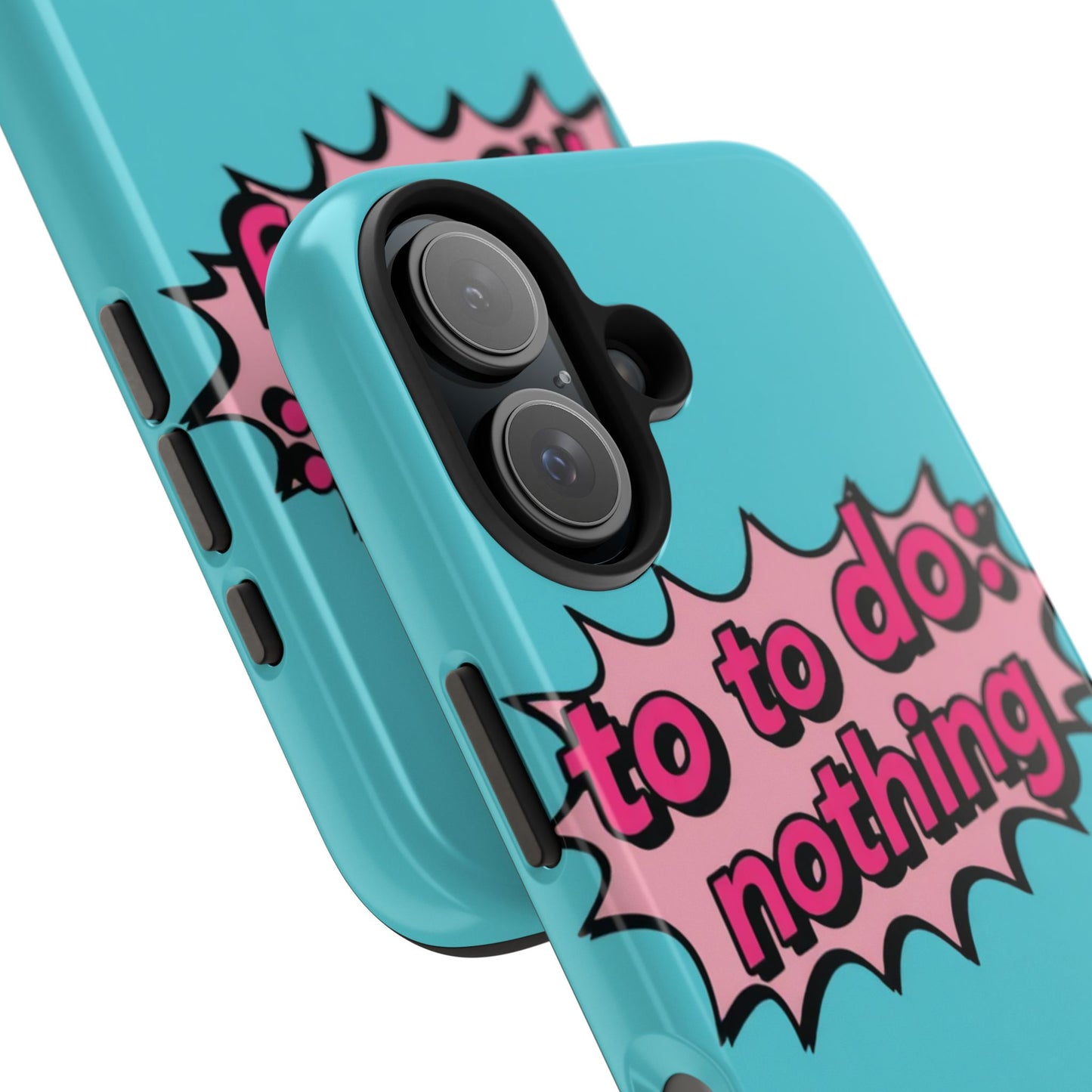 Funky Tough Phone Case - 'To Do: Nothing' Design for Chill Vibes