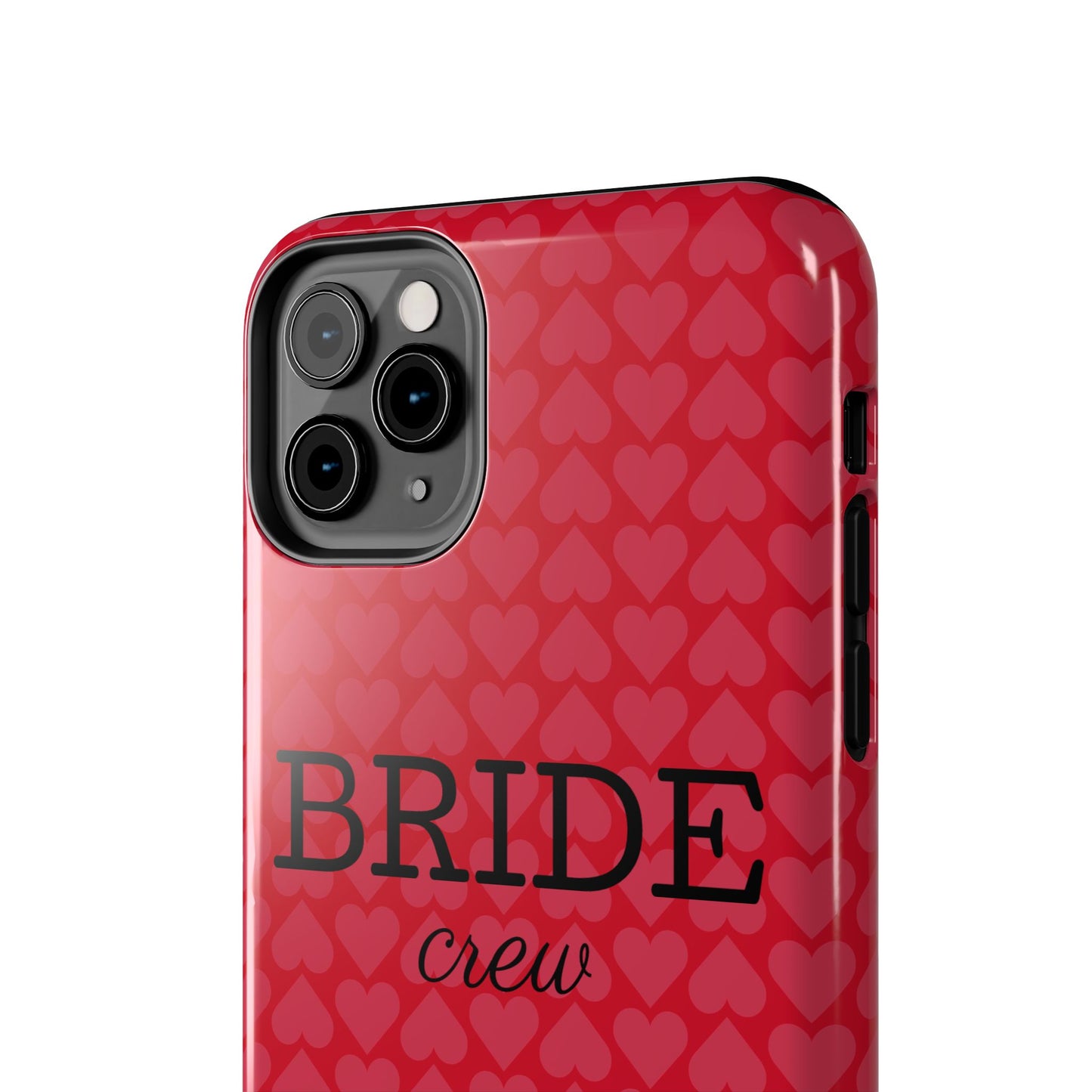 Bride Crew Tough Phone Case – Stylish Red Heart Design for Wedding Parties - for iPhone