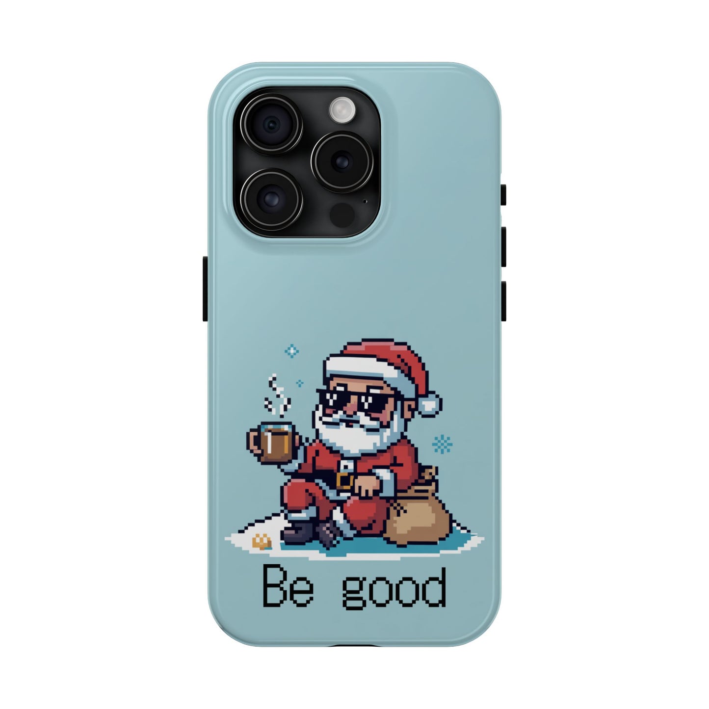 Pixel Art Santa Claus iPhone Case - Festive Tough Case with 'Be Good' Design