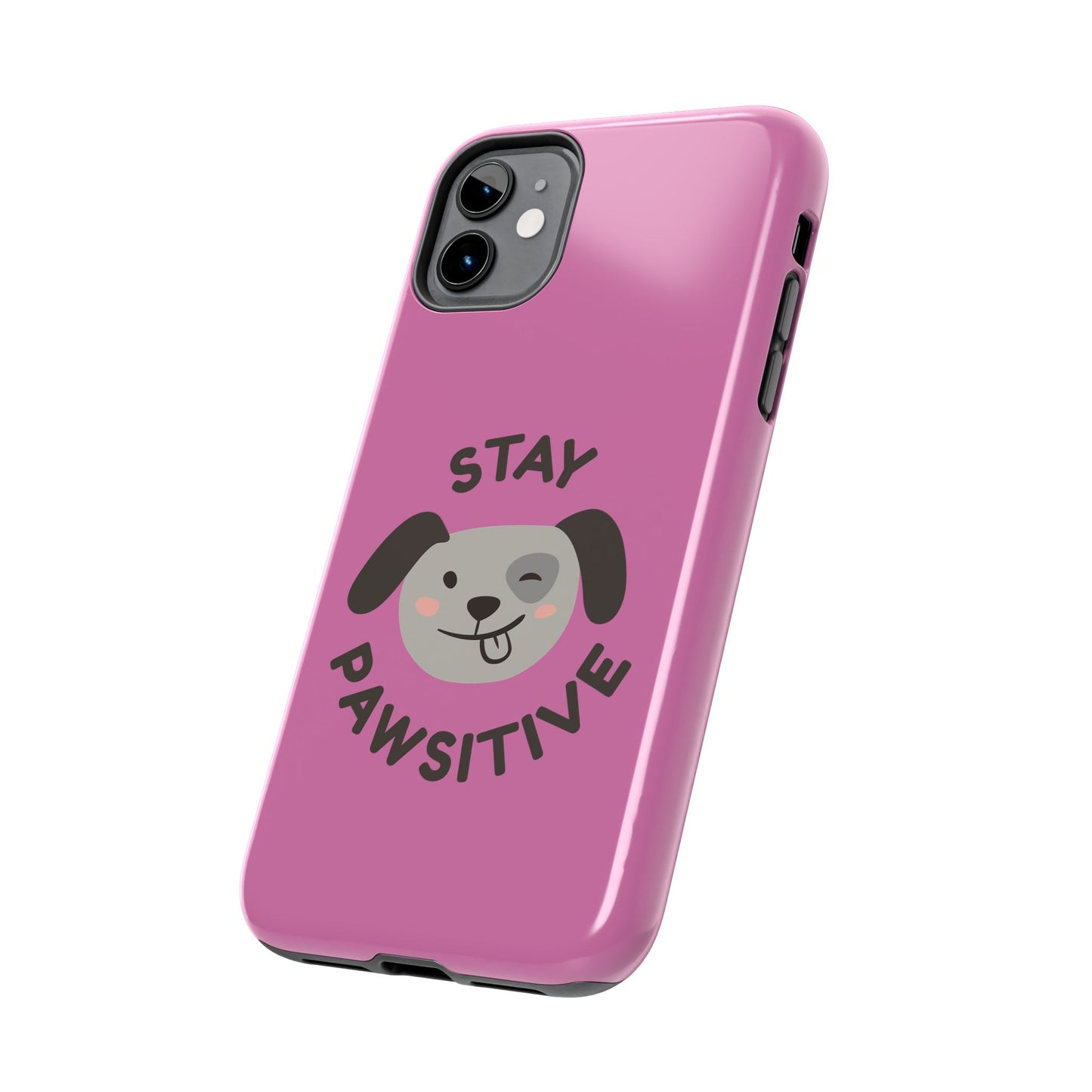 Pink Stay Pawsitive Tough Phone Case - Dog Funny Design - for iPhone