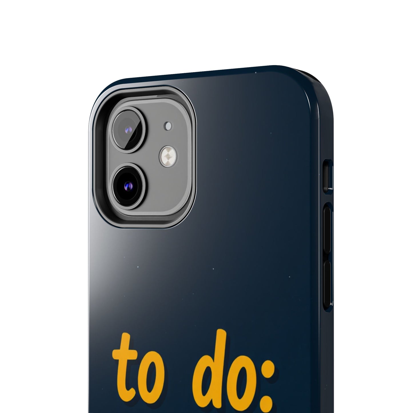 Funny Tough Phone Case - To Do: Nothing | Unique Gift for College Students, Lazy Days, Relaxation Motivation, Minimalist Phone Cover