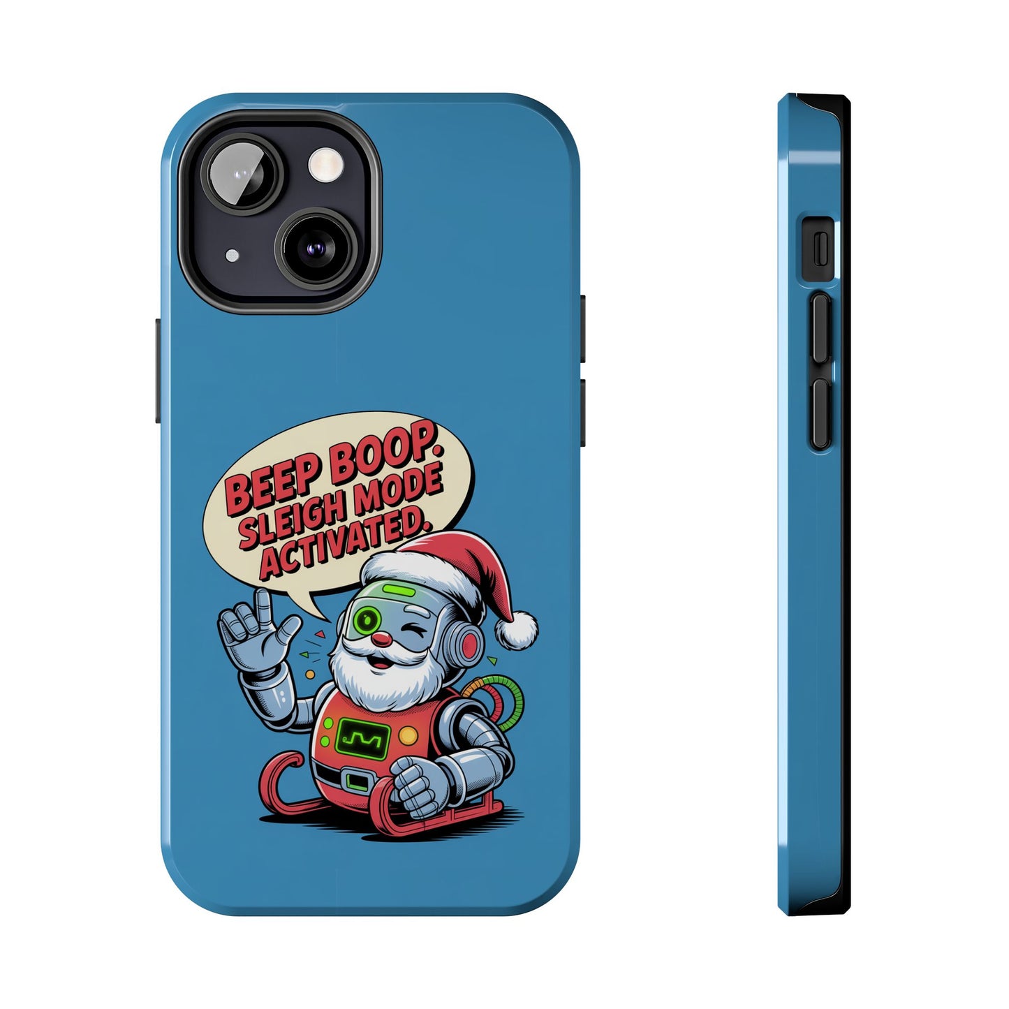 Funny Robot Holiday Phone Case - Beep Boop Sleigh Mode Activated