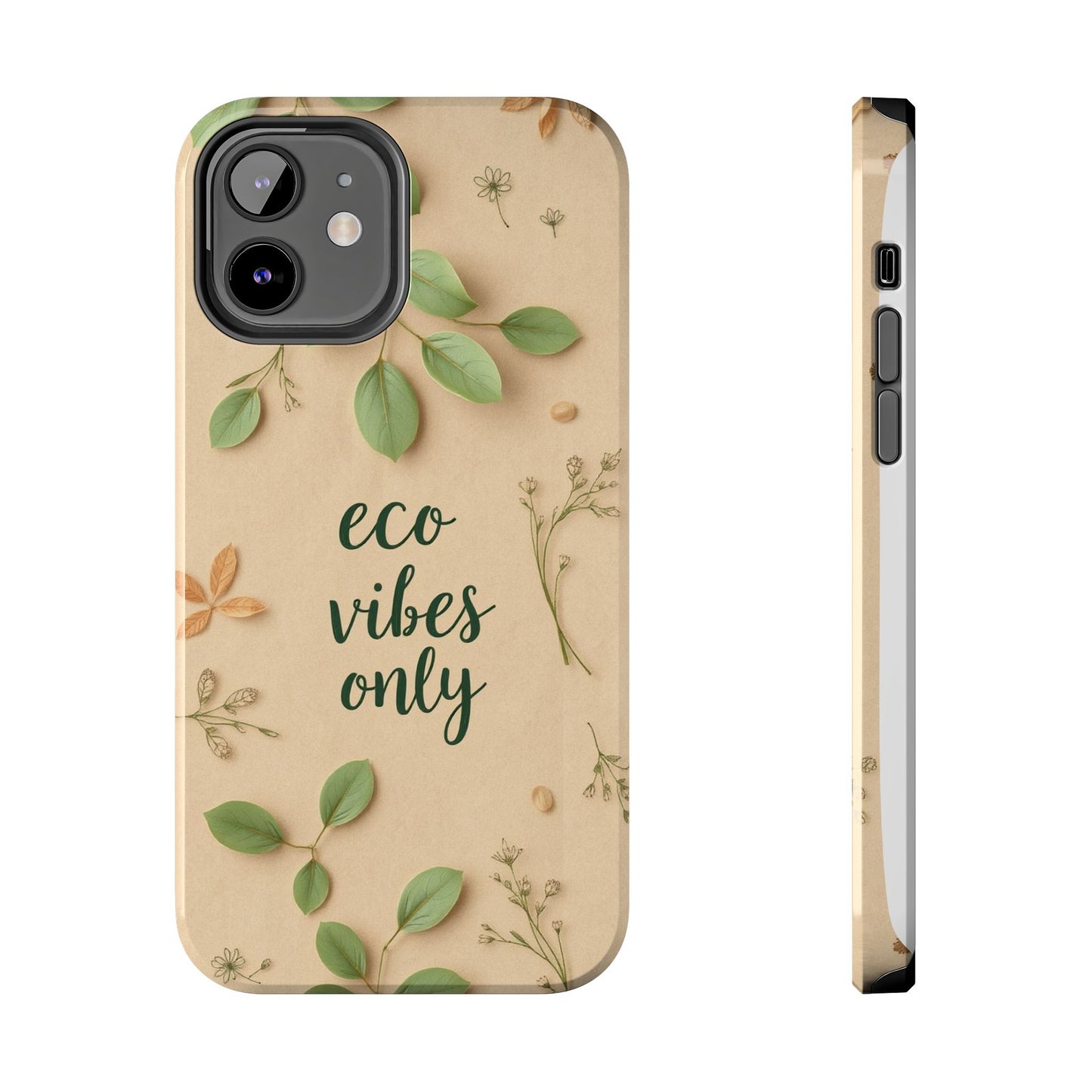 Eco-Friendly Tough Phone Cases - Eco Vibes Only
