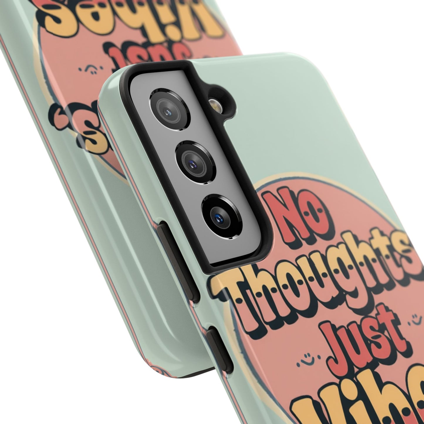 No Thoughts Just Vibes Phone Case - Fun Tough Phone Cover for Positive Energy