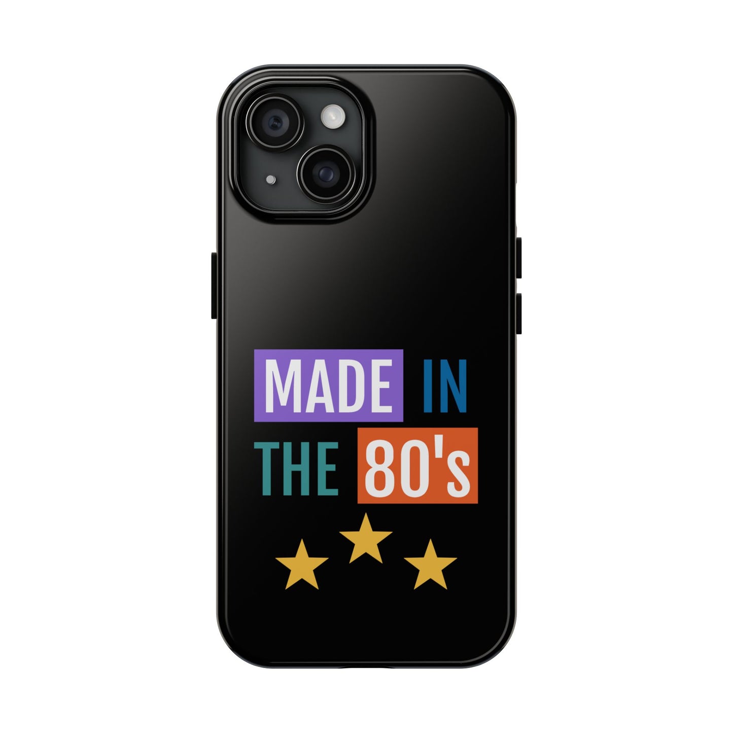 80's Retro Tough Phone Case - Made in the 80's Design
