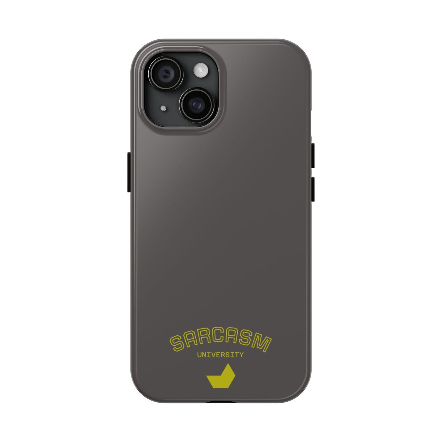 Sarcasm University - Phone Tough Case by SublimeCase®
