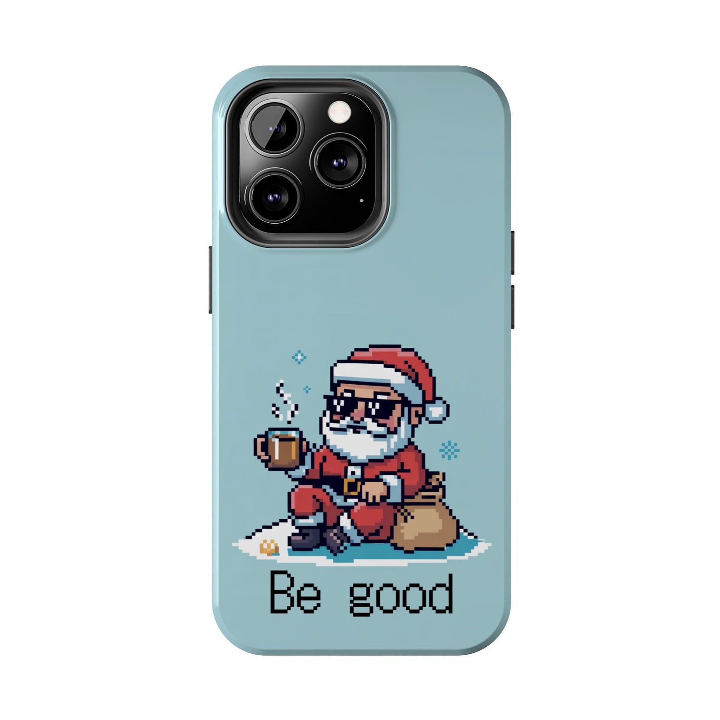 Pixel Art Santa Claus iPhone Case - Festive Tough Case with 'Be Good' Design