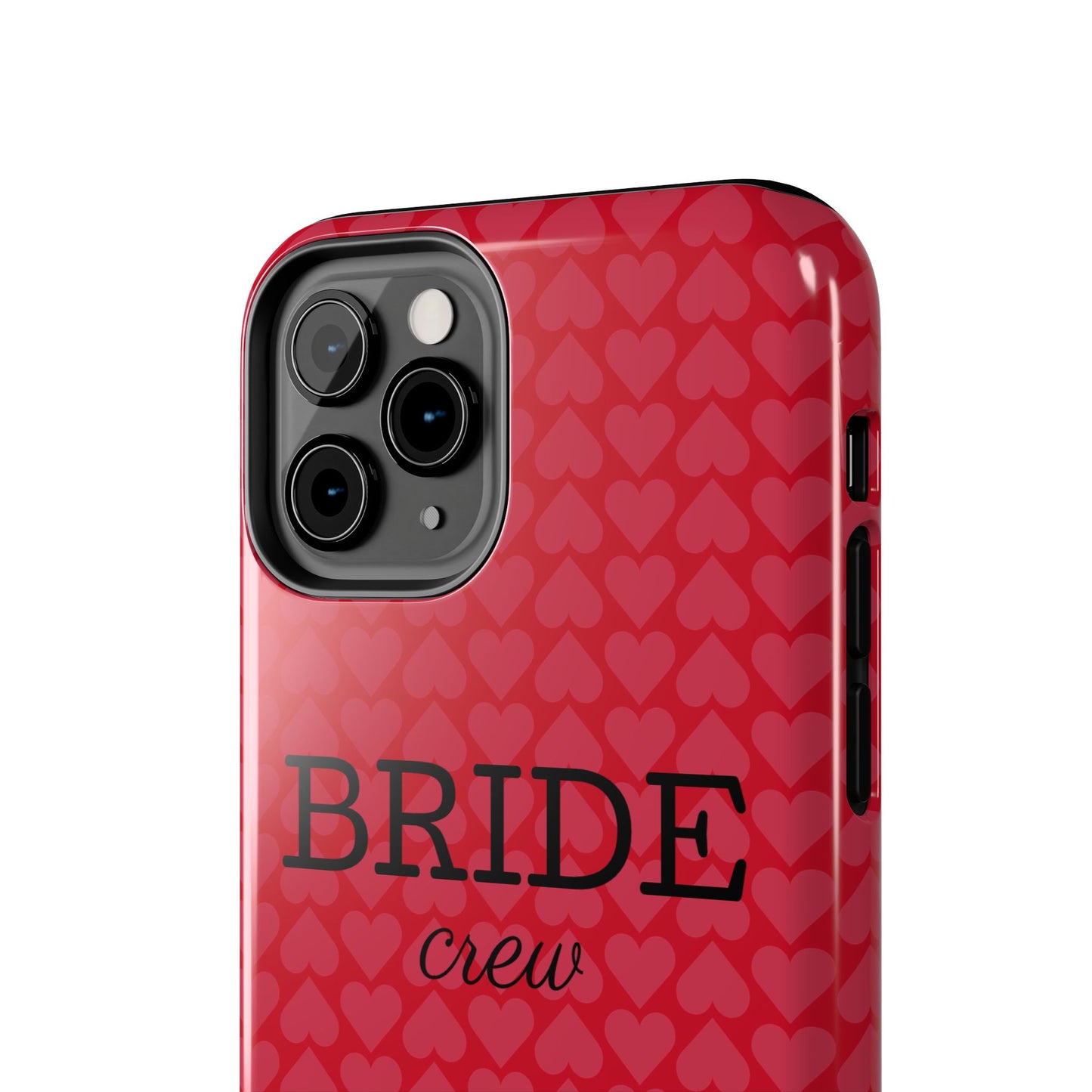 Bride Crew Tough Phone Case – Stylish Red Heart Design for Wedding Parties - for iPhone