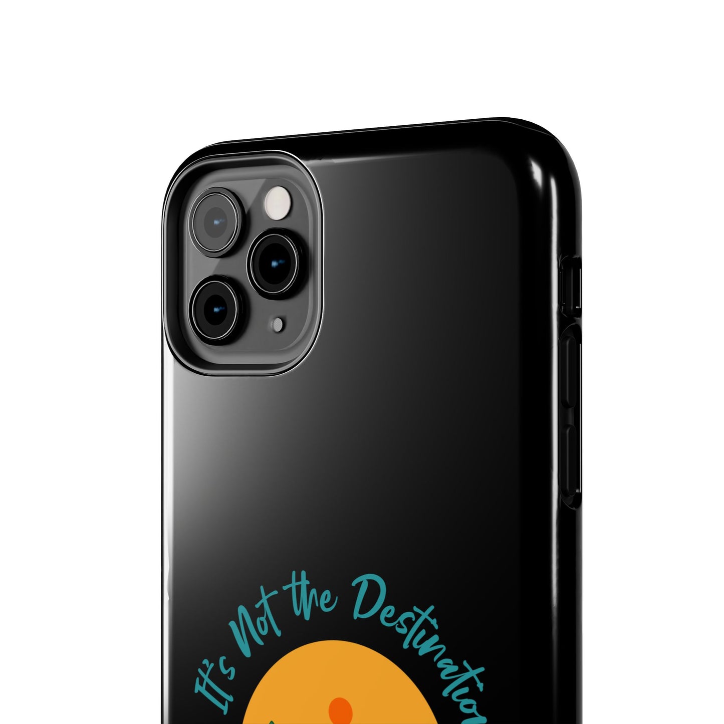 Adventure Quote Phone Case - 'It's Not the Destination, It's the Journey' - for iPhone