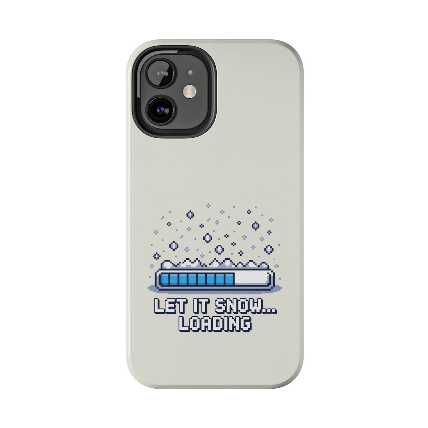 Snowy Vibe Tough Phone Case - Let It Snow Loading Design Pixel Art