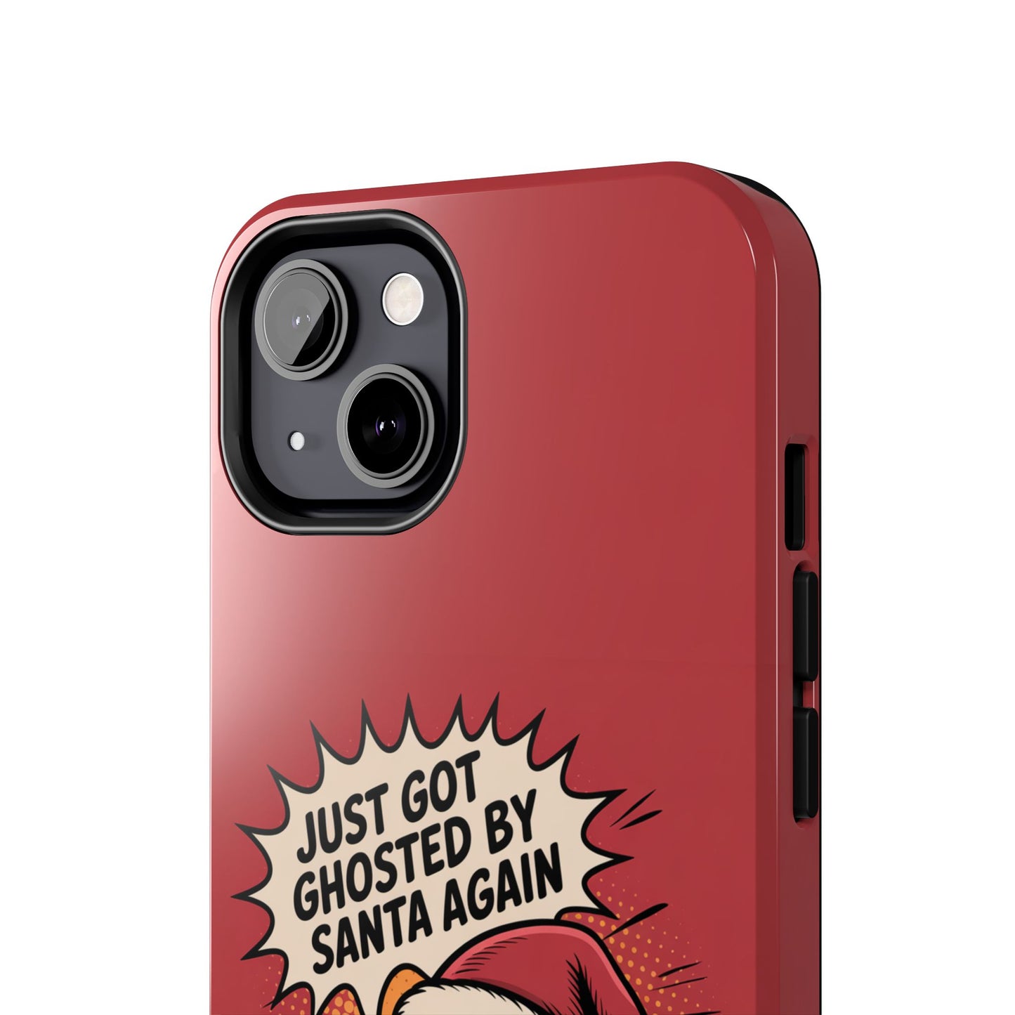 Ghosted by Santa Tough Phone Case