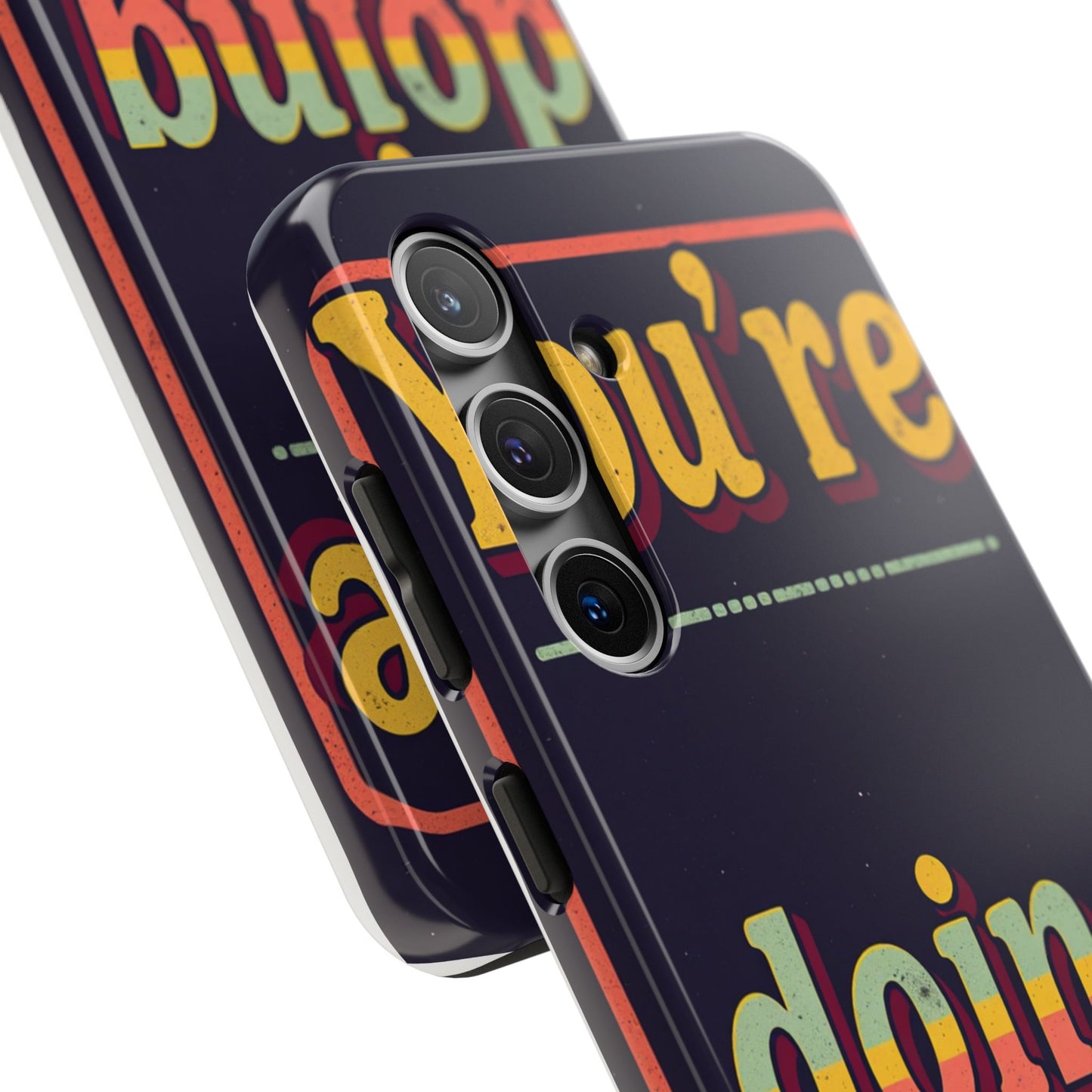Inspirational Tough Phone Cases - 'You're Doing Great'