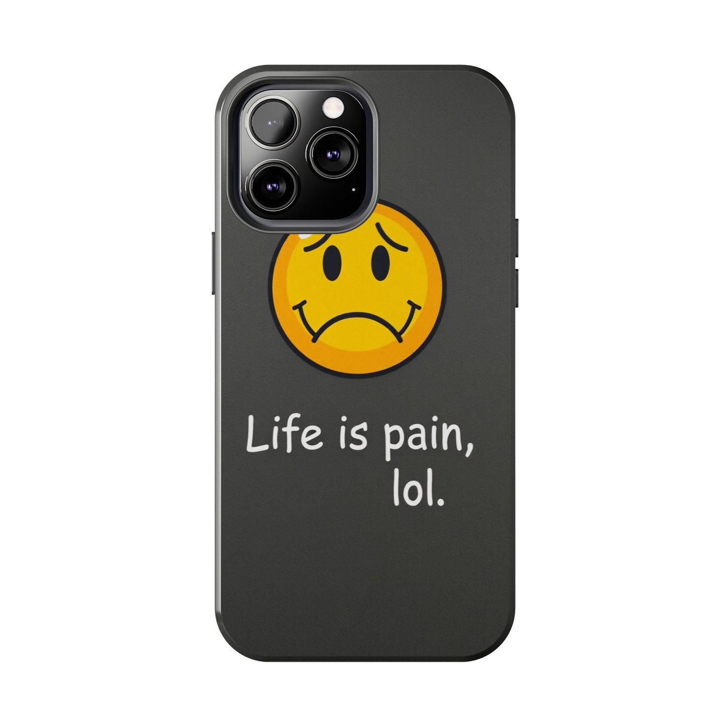 Life is Pain Tough Phone Case - Trendy Design for Smartphone Protection