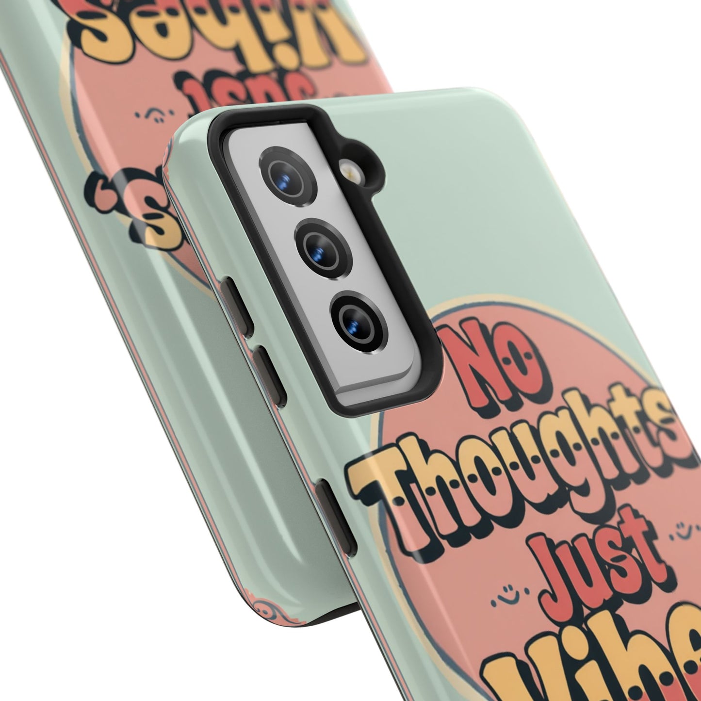 No Thoughts Just Vibes Phone Case - Fun Tough Phone Cover for Positive Energy