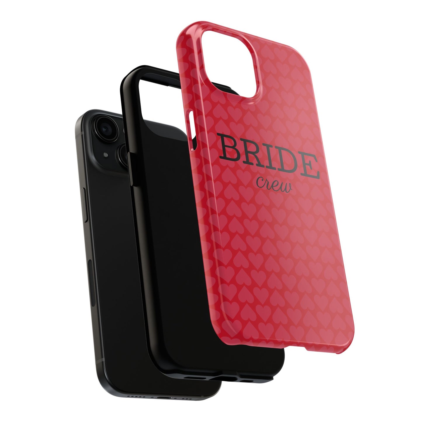 Bride Crew Tough Phone Case – Stylish Red Heart Design for Wedding Parties - for iPhone