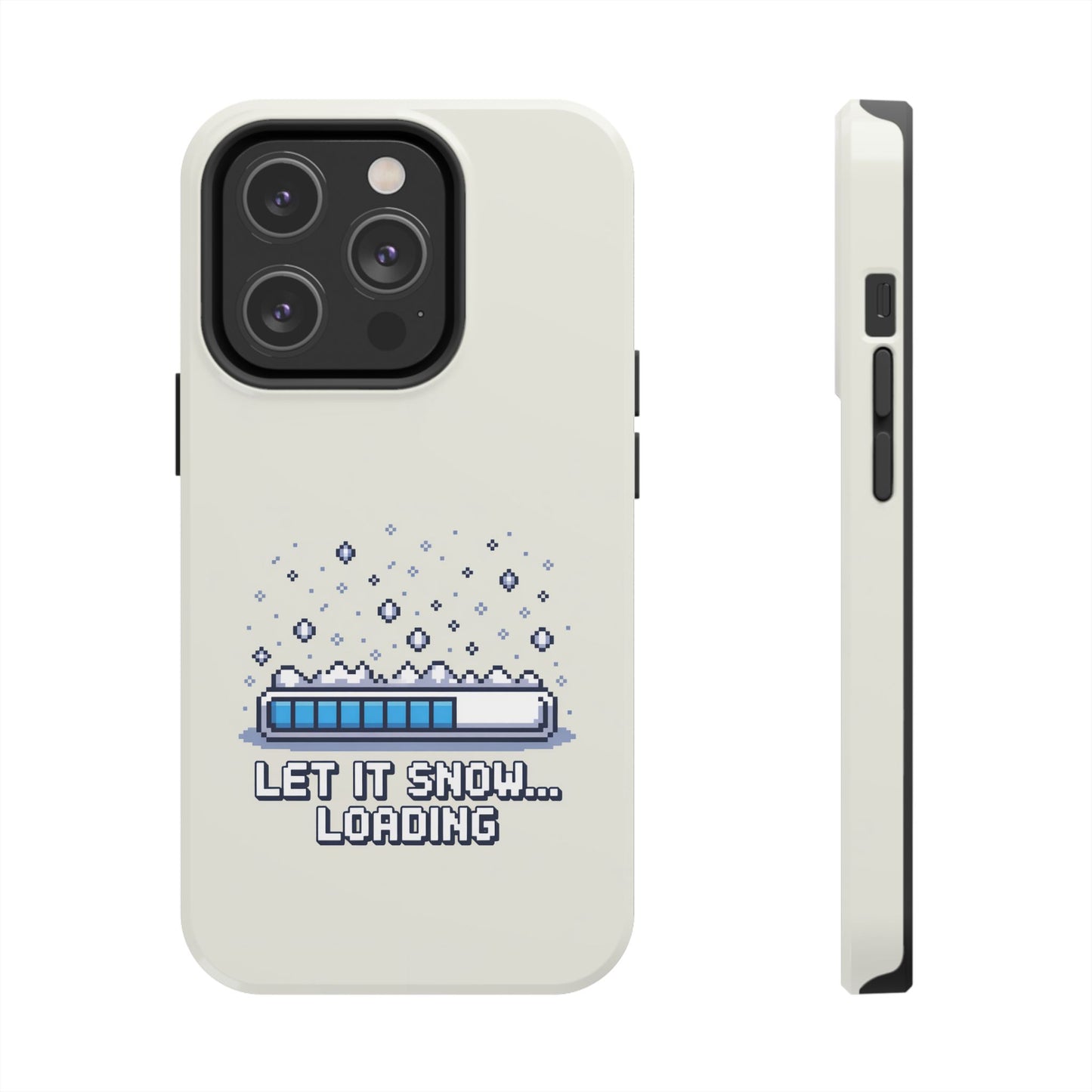 Snowy Vibe Tough Phone Case - Let It Snow Loading Design Pixel Art