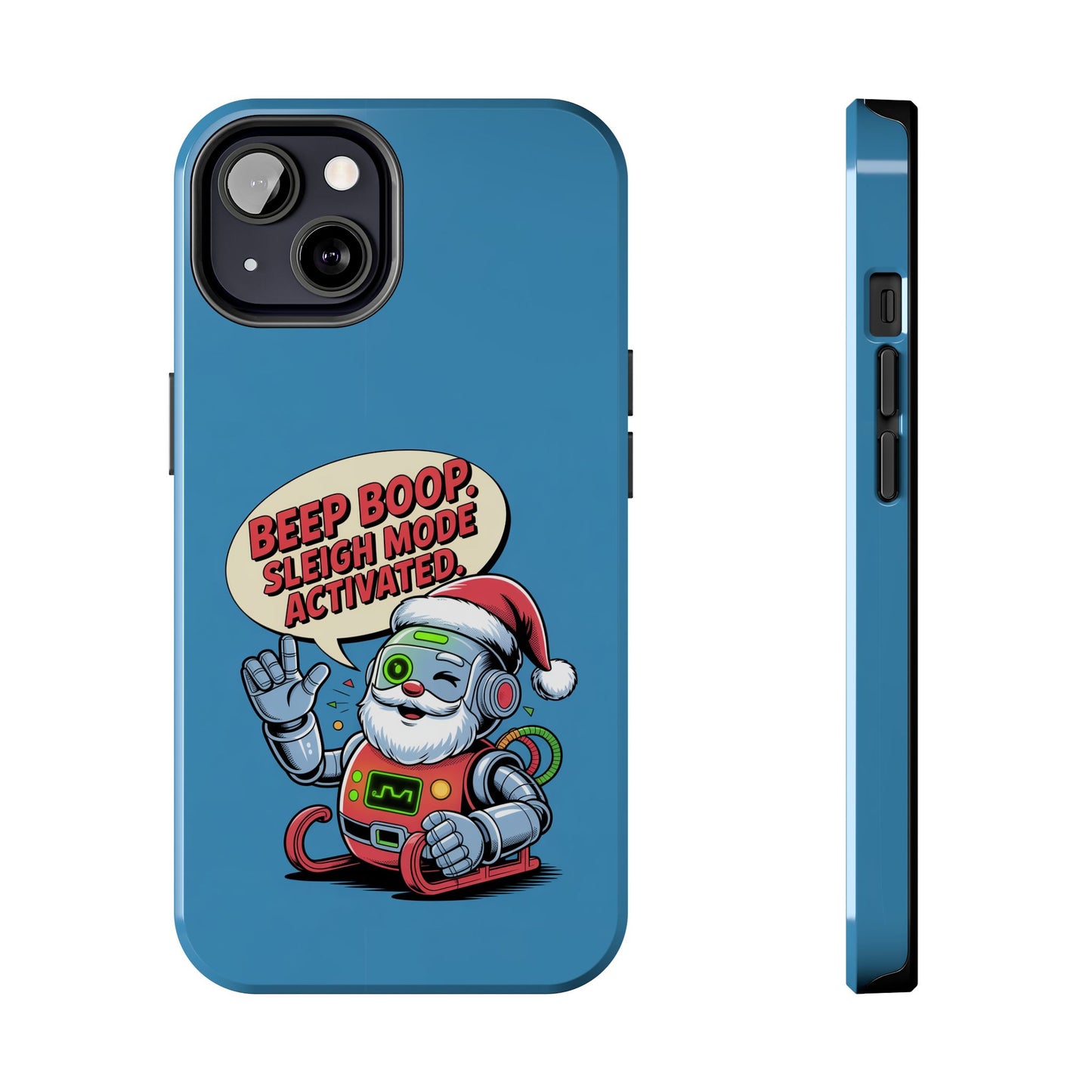 Funny Robot Holiday Phone Case - Beep Boop Sleigh Mode Activated