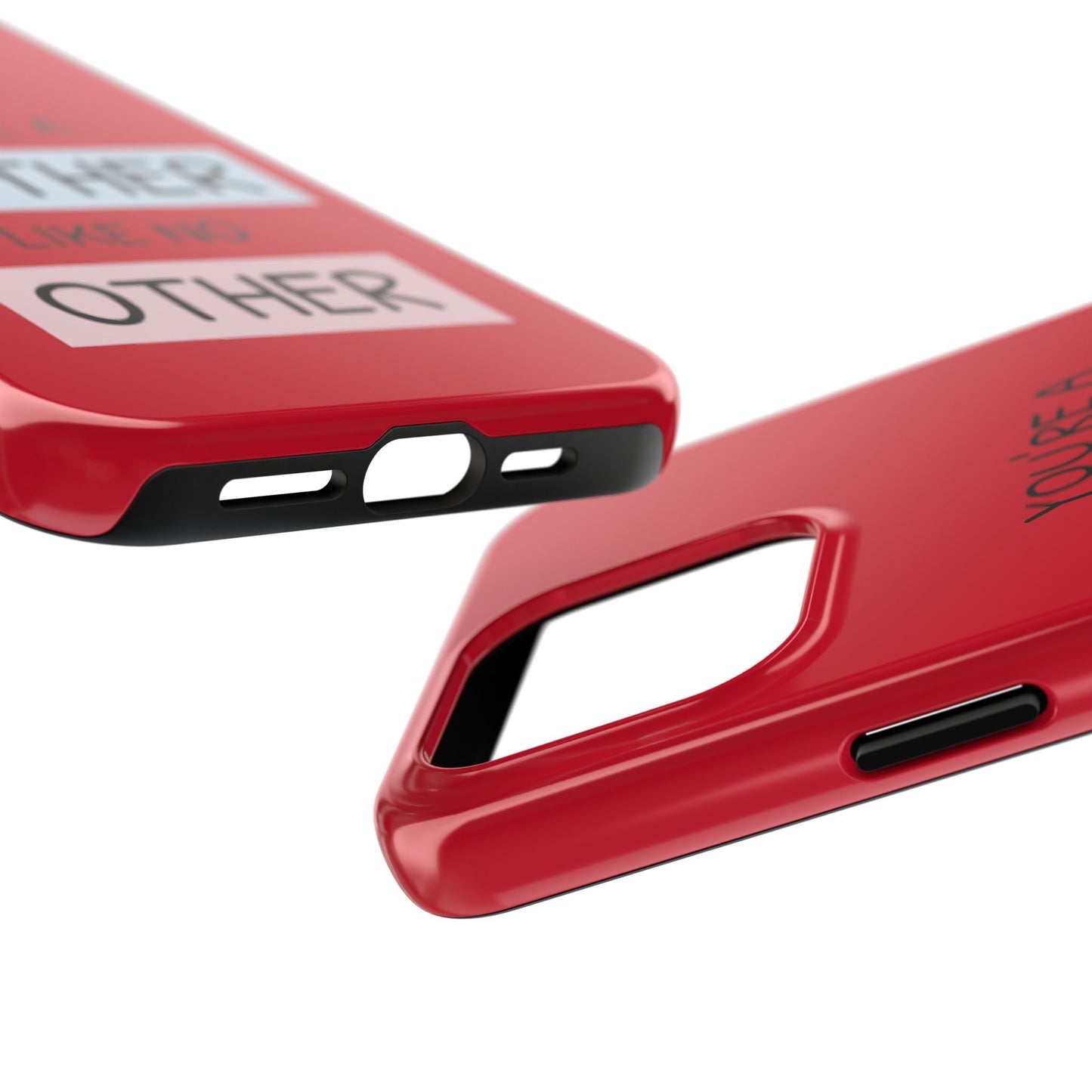 You're a Mother Like No Other Tough Red Phone Case - for iPhone