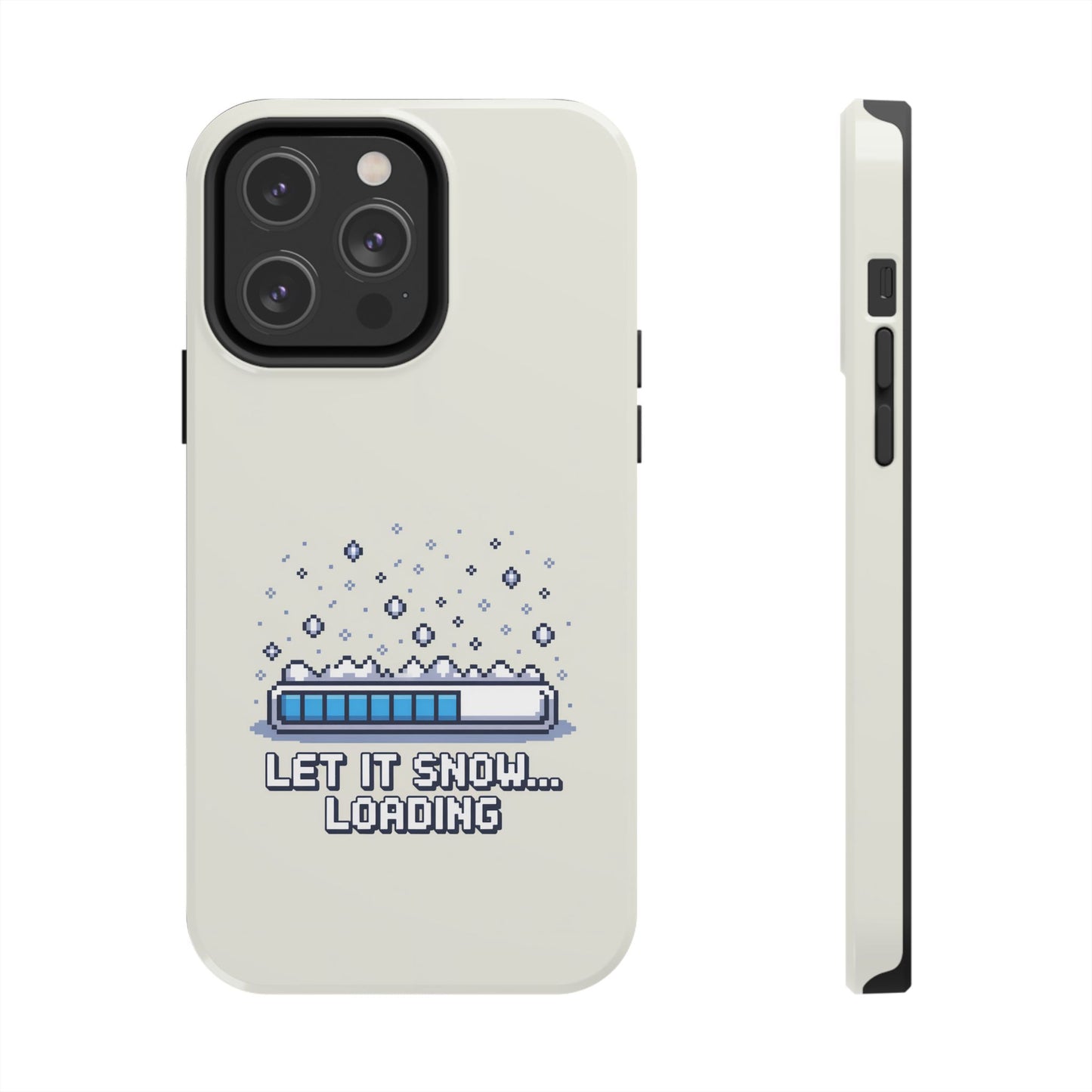 Snowy Vibe Tough Phone Case - Let It Snow Loading Design Pixel Art