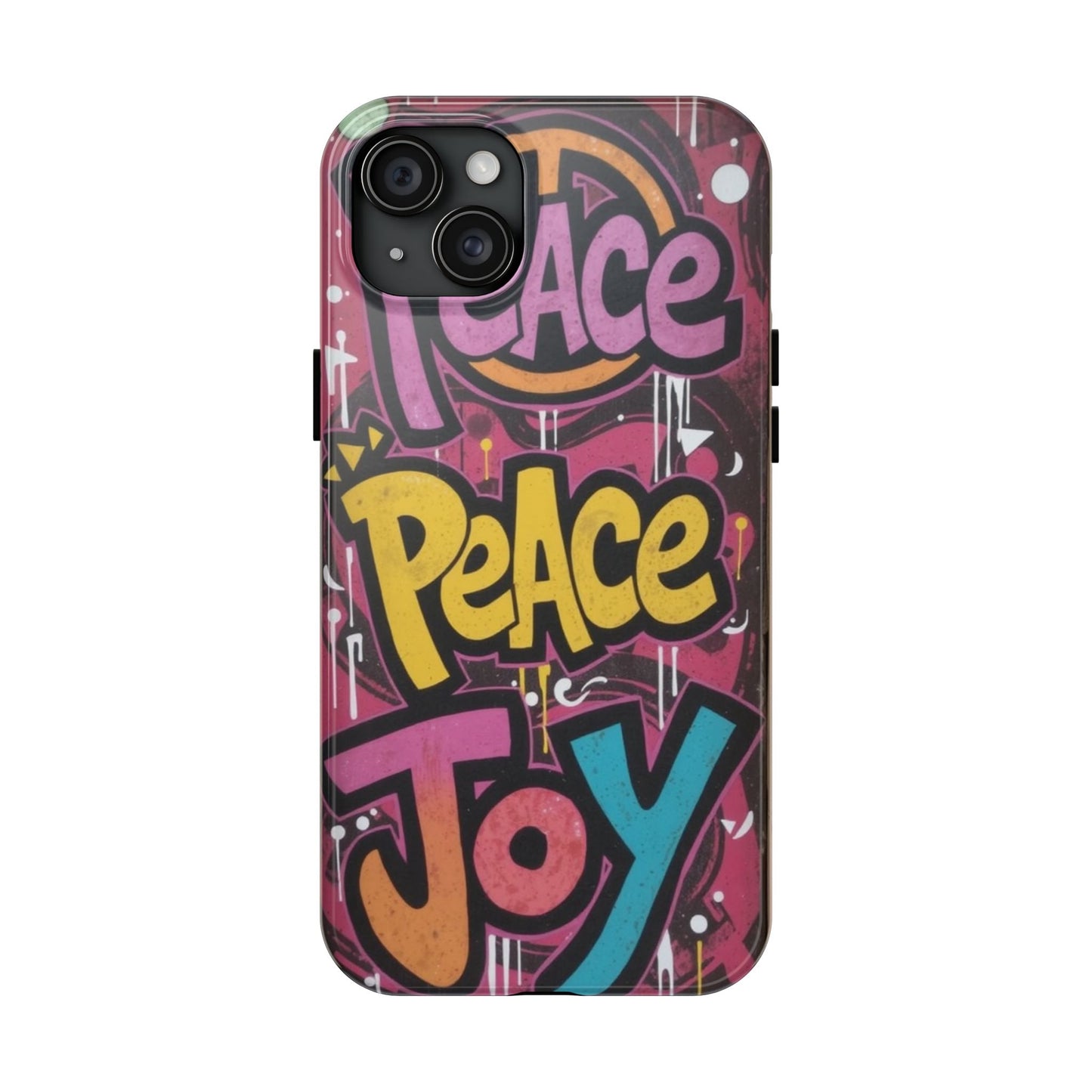 Colorful Peace Joy Tough Phone Case