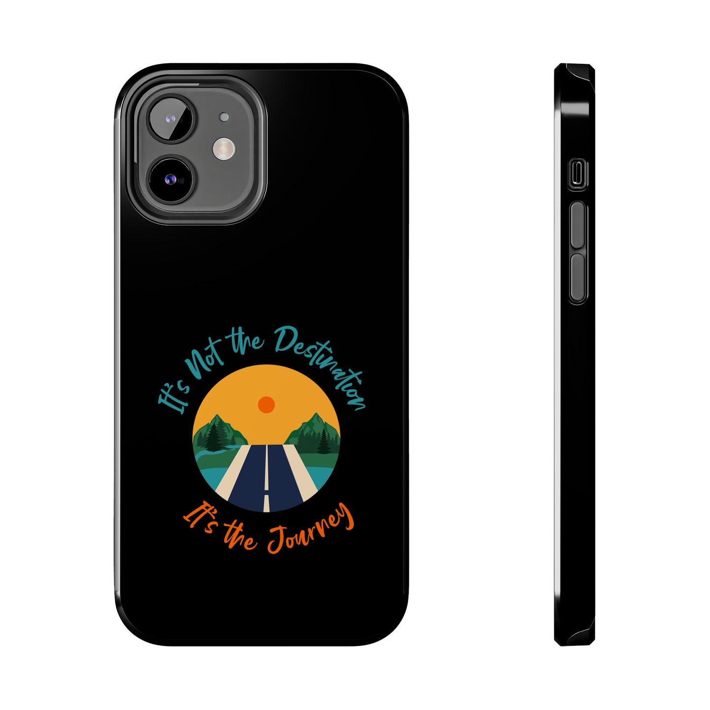 Adventure Quote Phone Case - 'It's Not the Destination, It's the Journey' - for iPhone