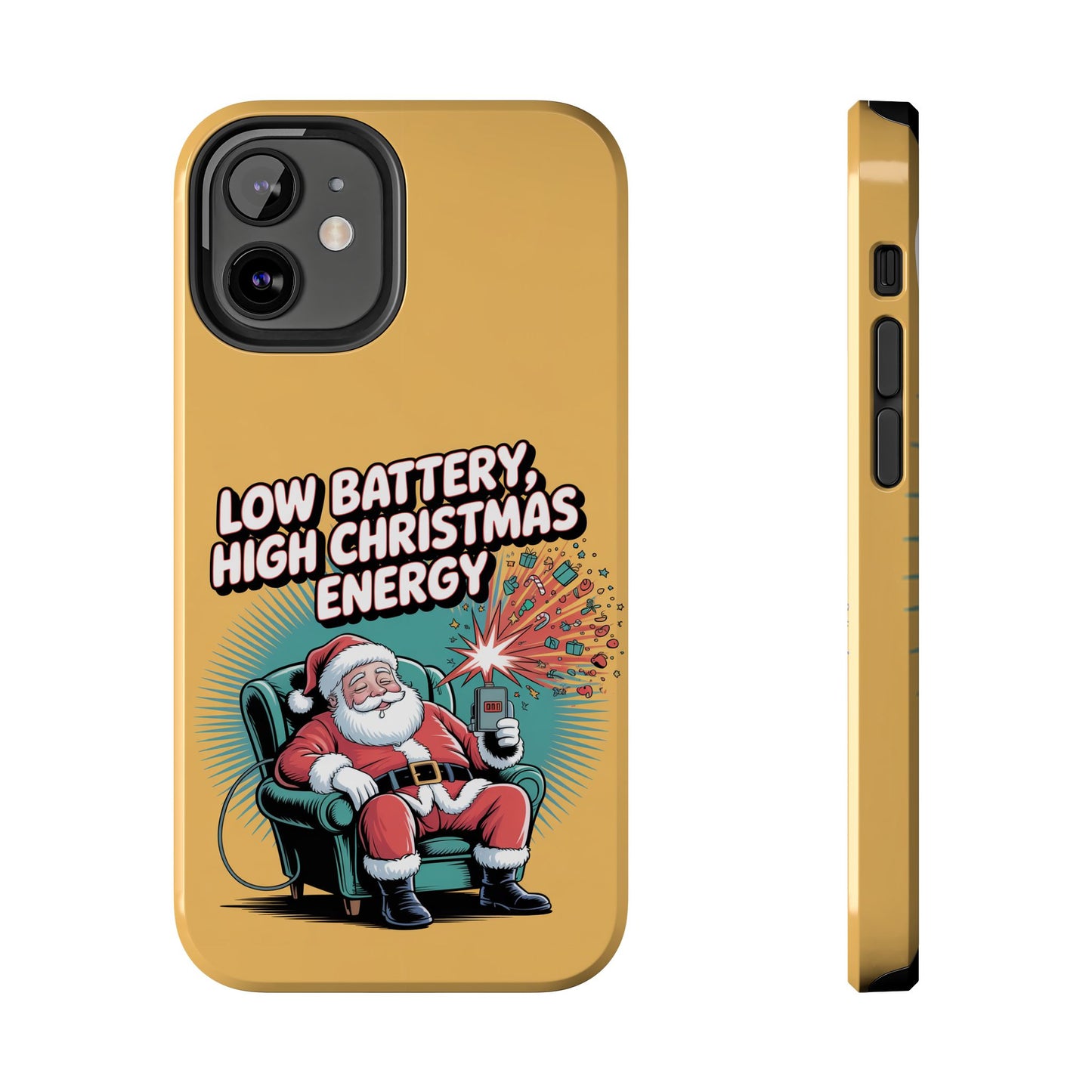 Santa Low Battery Phone Case " High Christmas Energy"