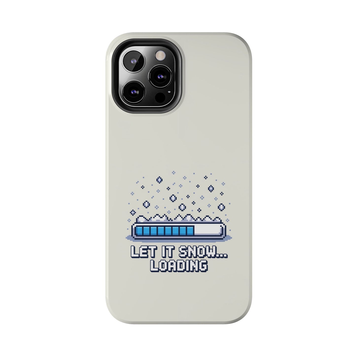 Snowy Vibe Tough Phone Case - Let It Snow Loading Design Pixel Art