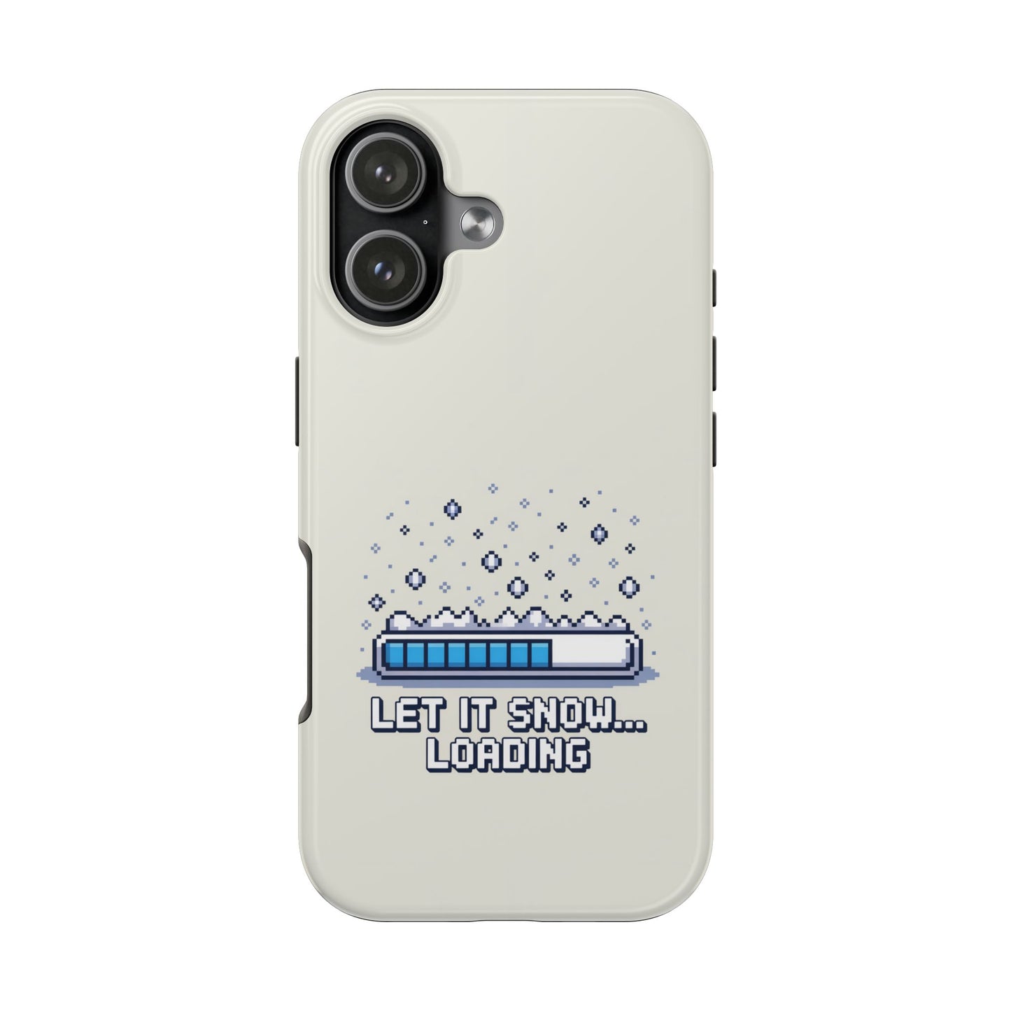 Snowy Vibe Tough Phone Case - Let It Snow Loading Design Pixel Art