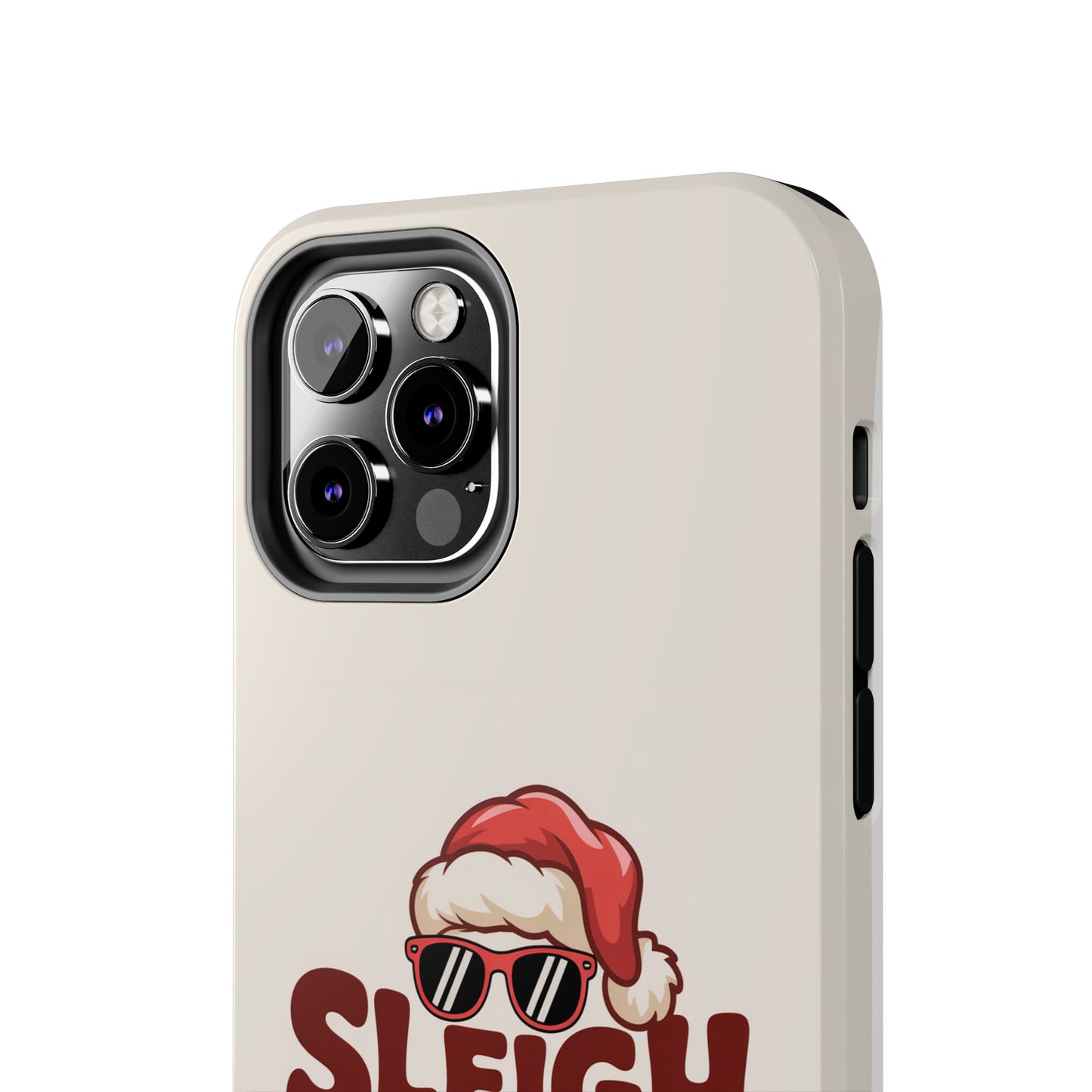 Sleigh All Day Phone Case - Cool iPhone Case for Christmas