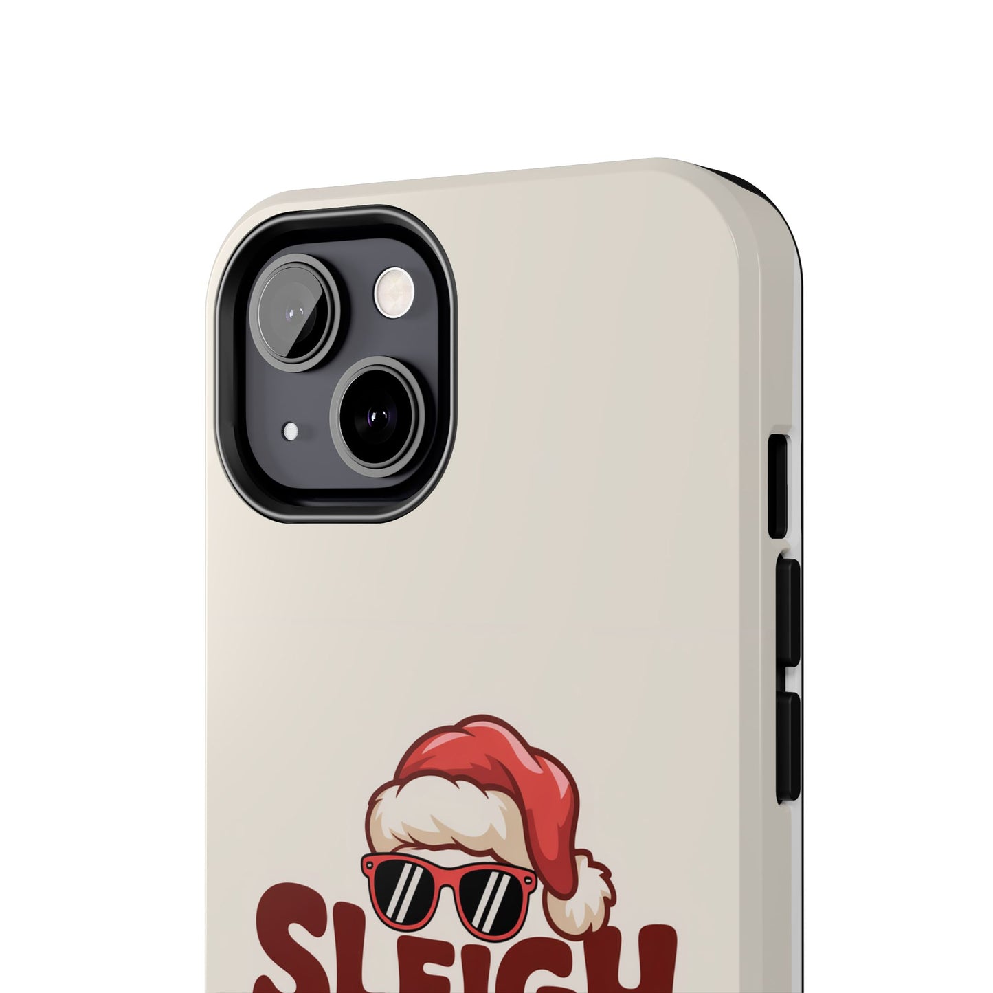 Sleigh All Day Phone Case - Cool iPhone Case for Christmas