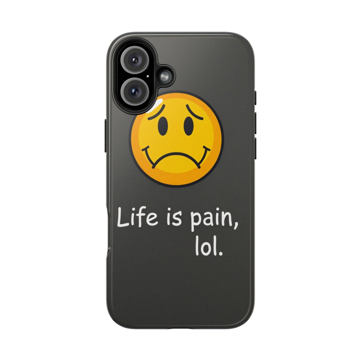 Life is Pain Tough Phone Case - Trendy Design for Smartphone Protection