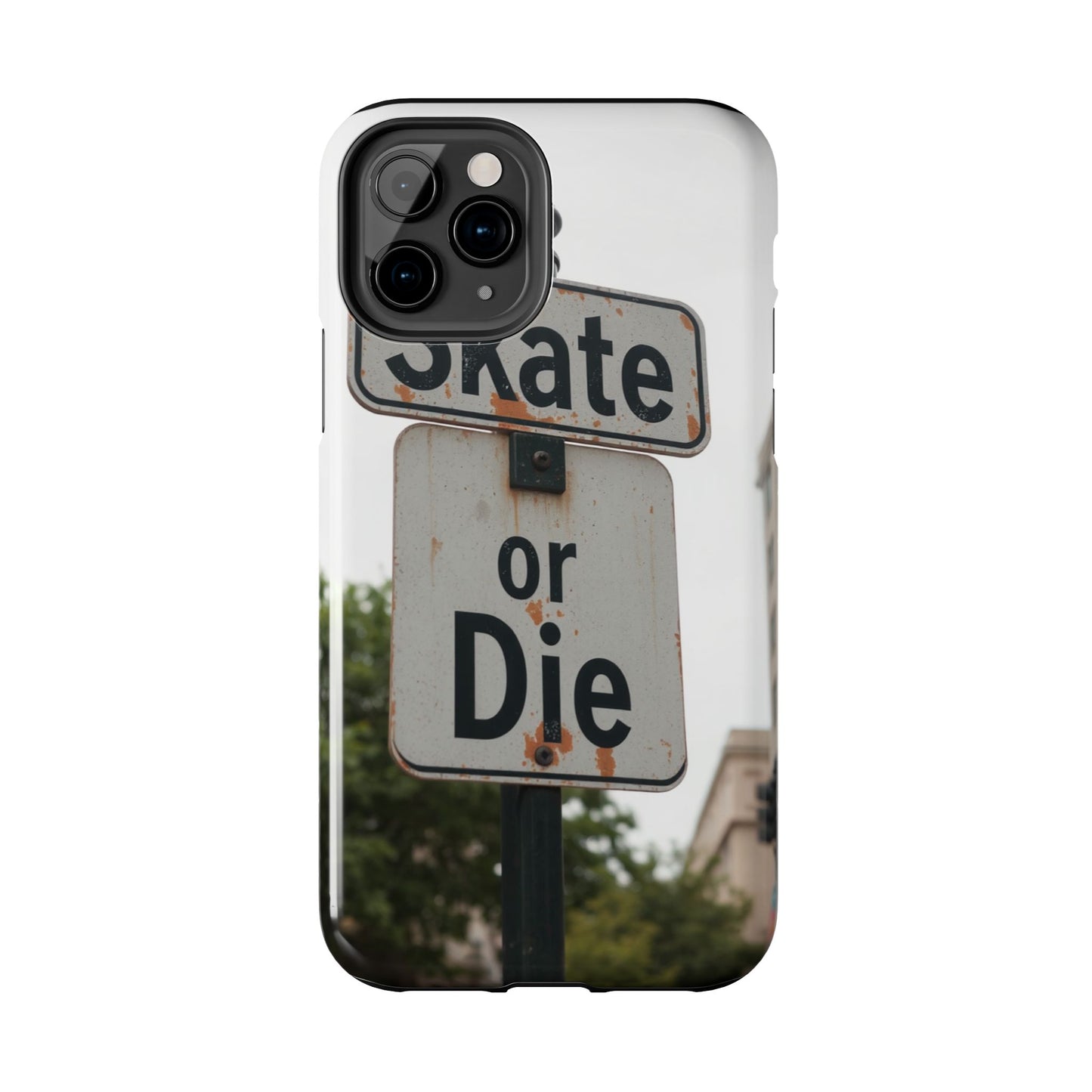 Skate or Die Tough Phone Case - Durable Protection for Skaters