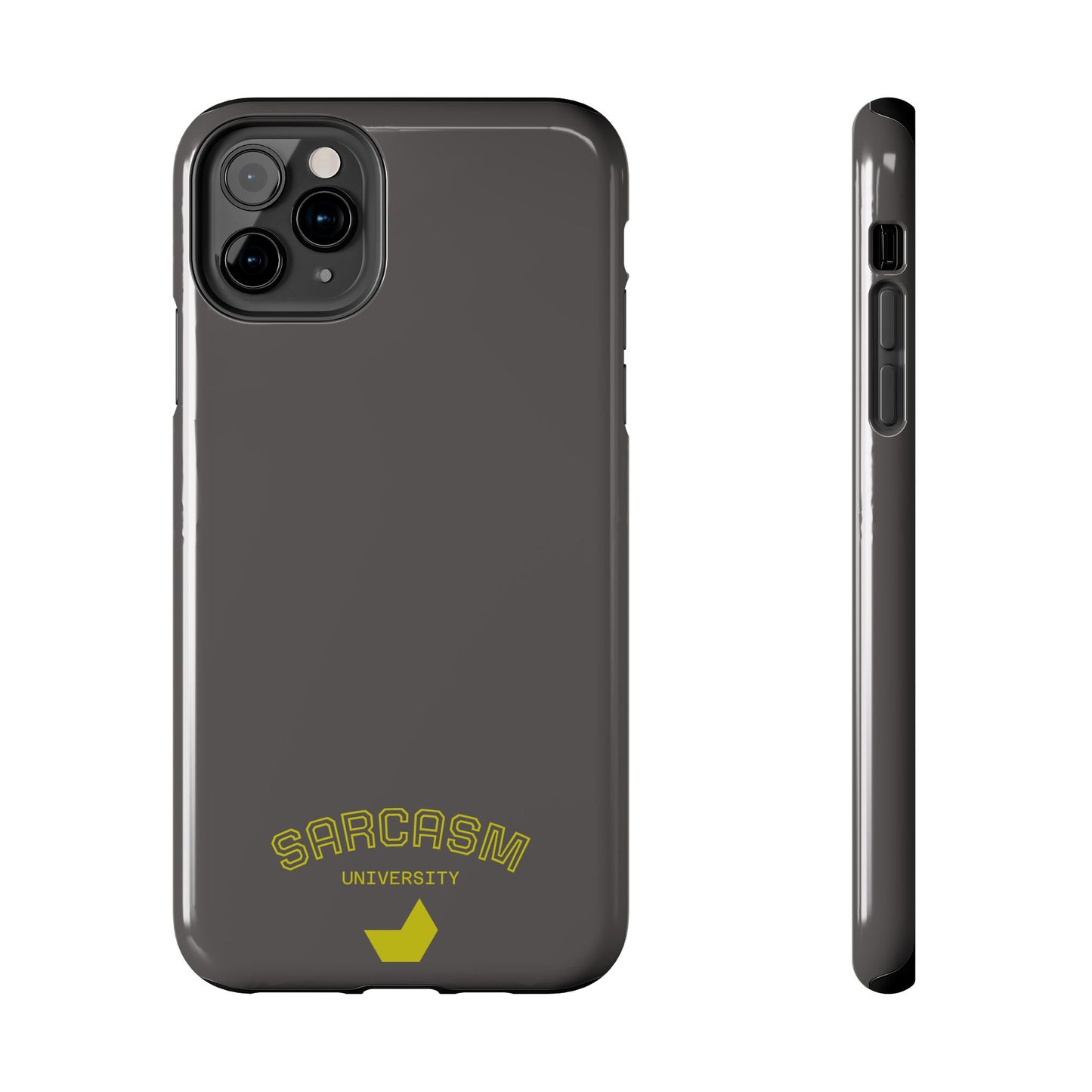 Sarcasm University - Phone Tough Case by SublimeCase®