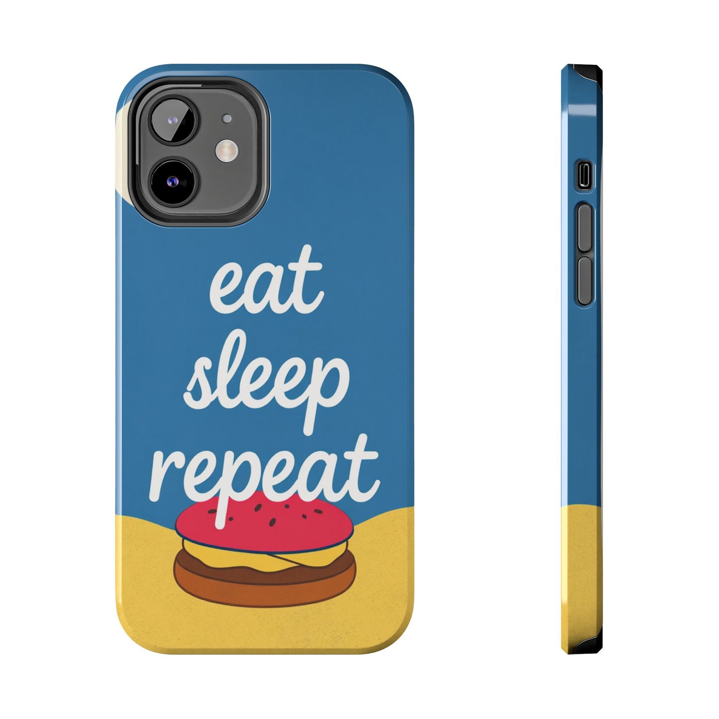 Eat, Sleep, Repeat Phone Case – Fun & Durable Tough Phone Cases for Food Lovers