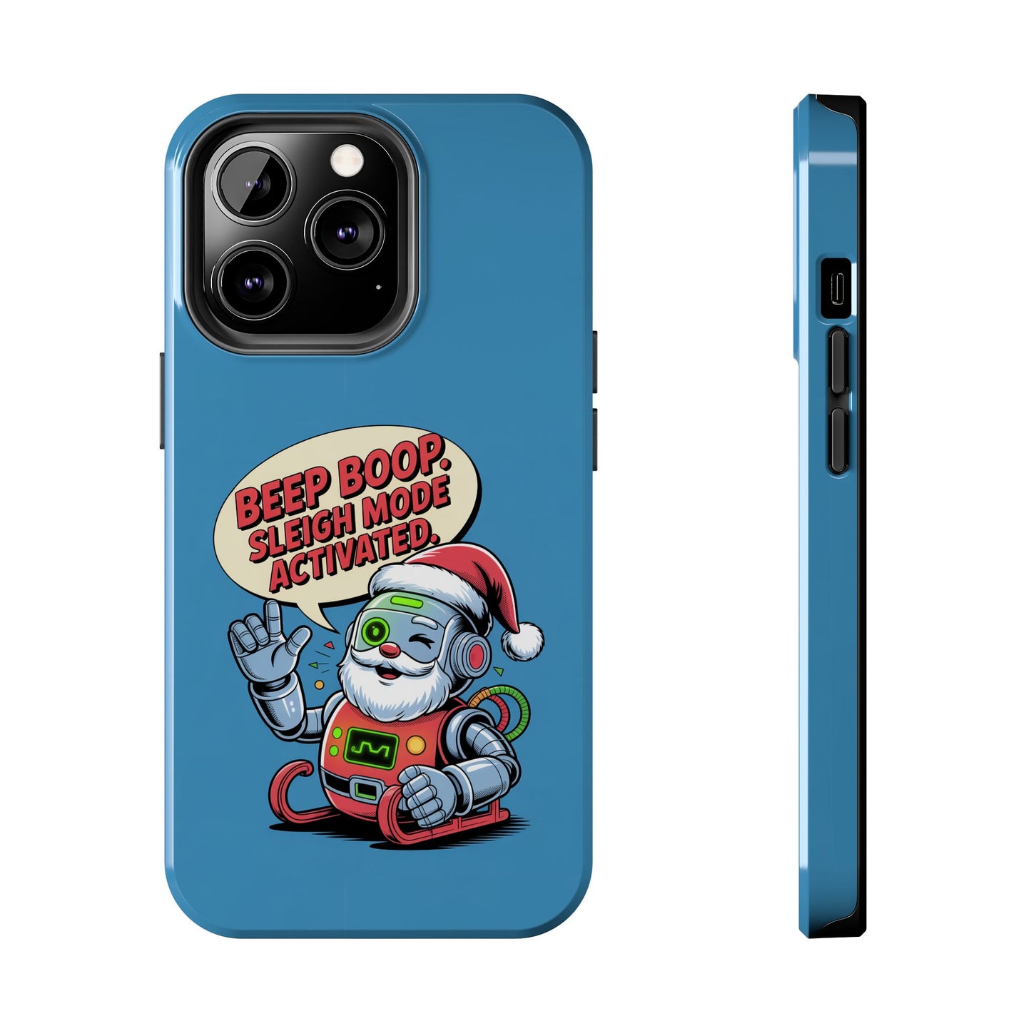Funny Robot Holiday Phone Case - Beep Boop Sleigh Mode Activated