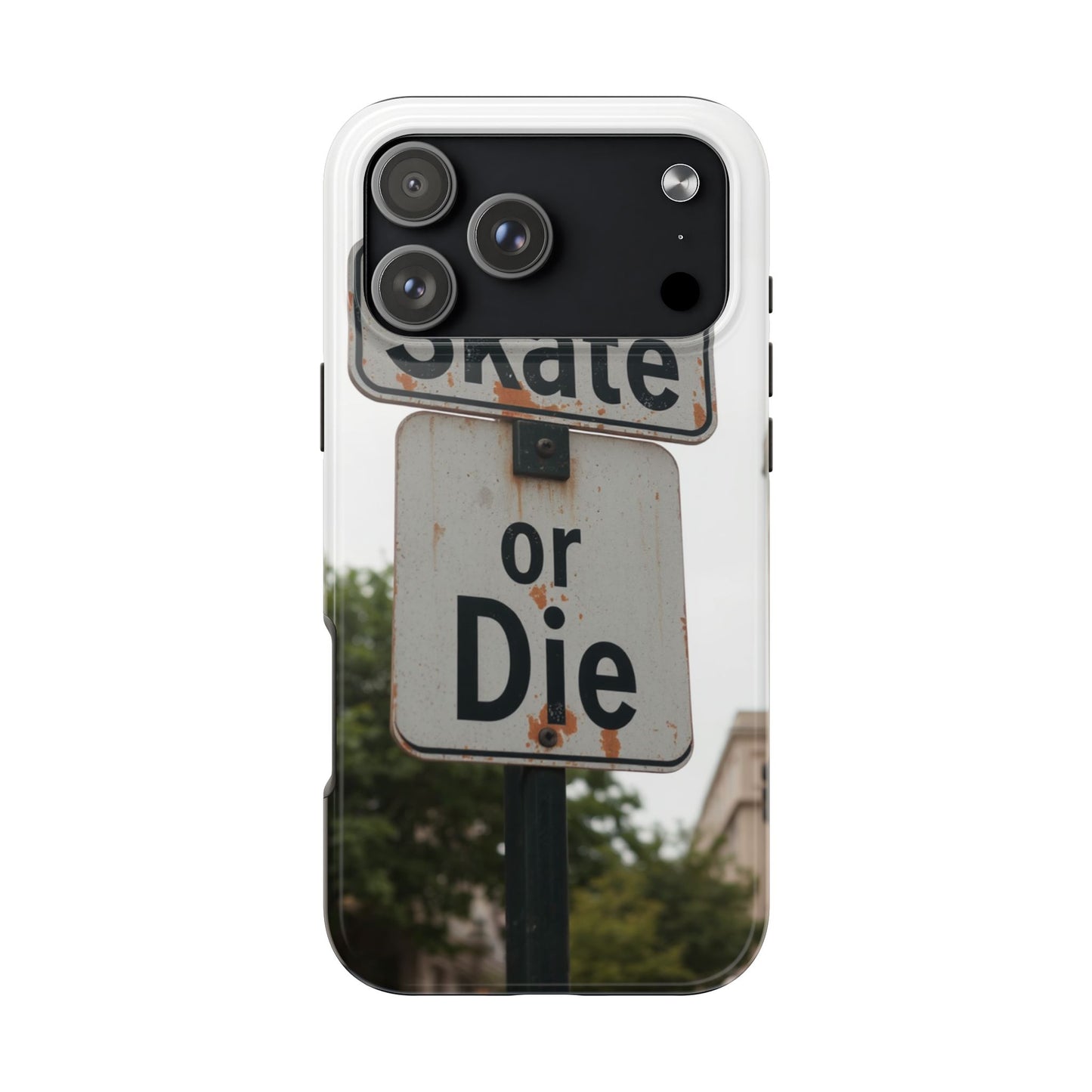 Skate or Die Tough Phone Case - Durable Protection for Skaters