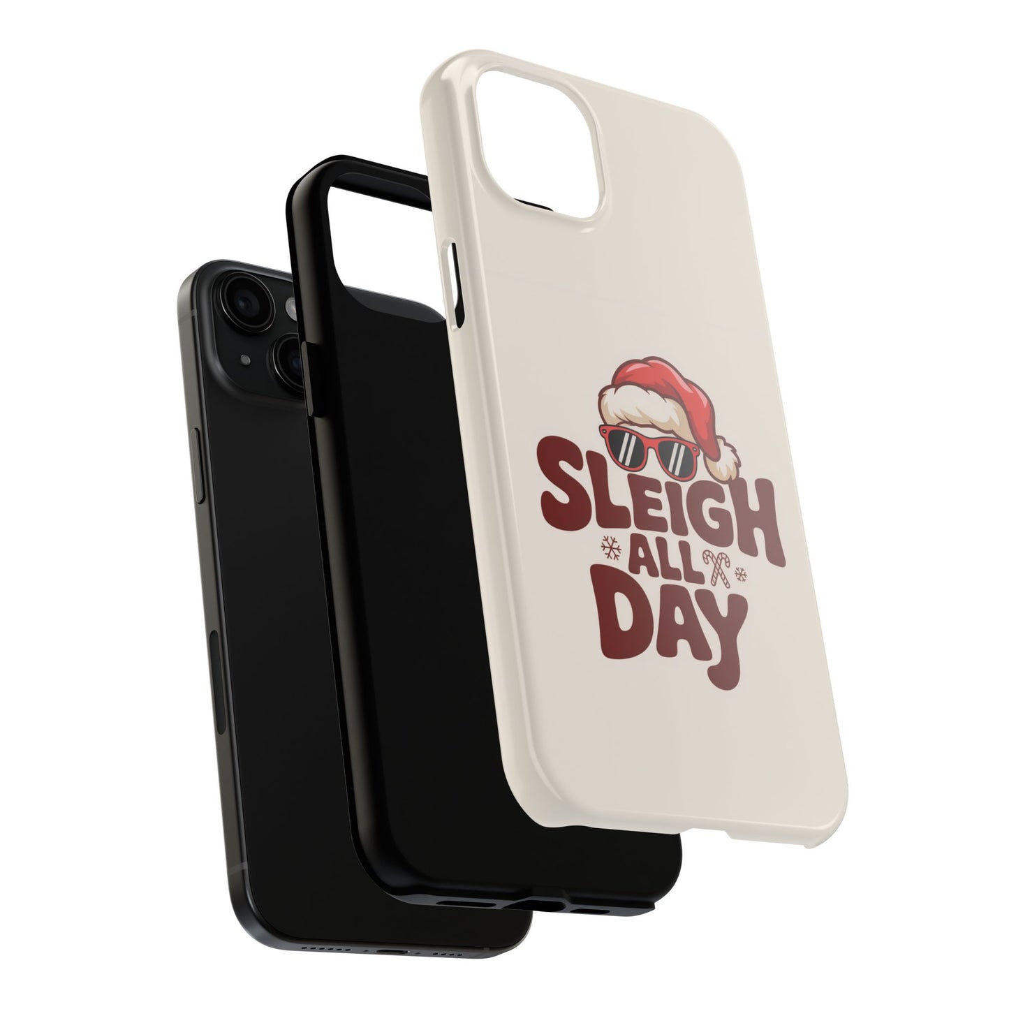 Sleigh All Day Phone Case - Cool iPhone Case for Christmas