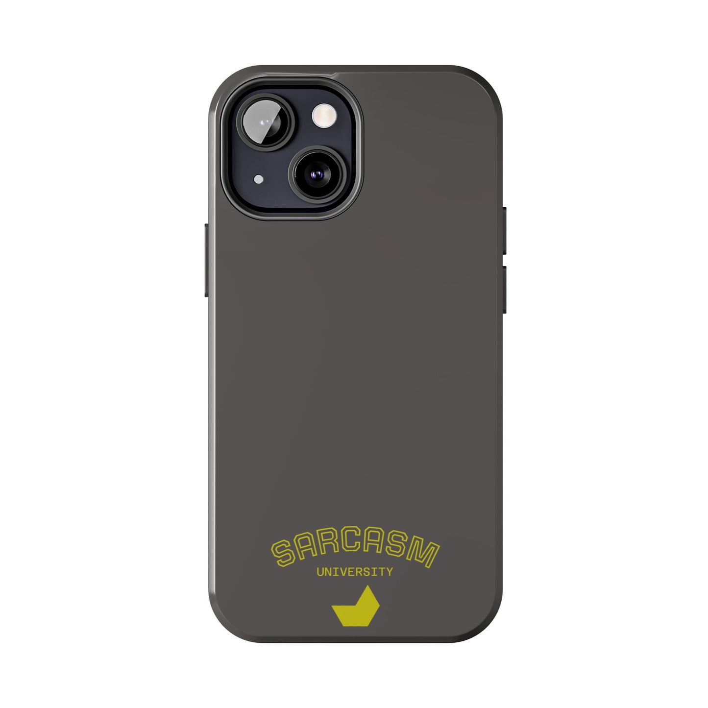 Sarcasm University - Phone Tough Case by SublimeCase®