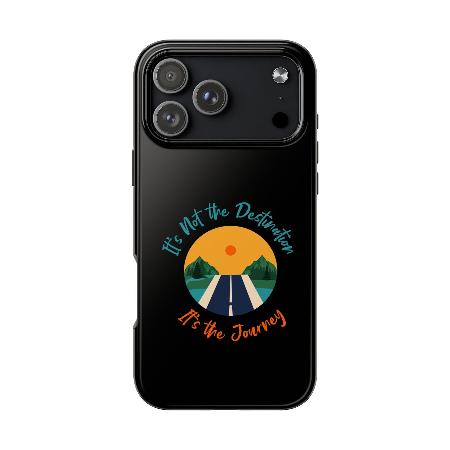 Adventure Quote Phone Case - 'It's Not the Destination, It's the Journey' - for iPhone
