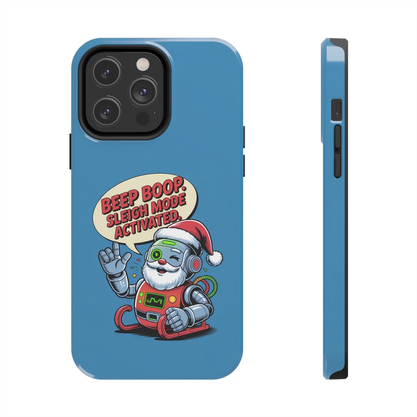 Funny Robot Holiday Phone Case - Beep Boop Sleigh Mode Activated