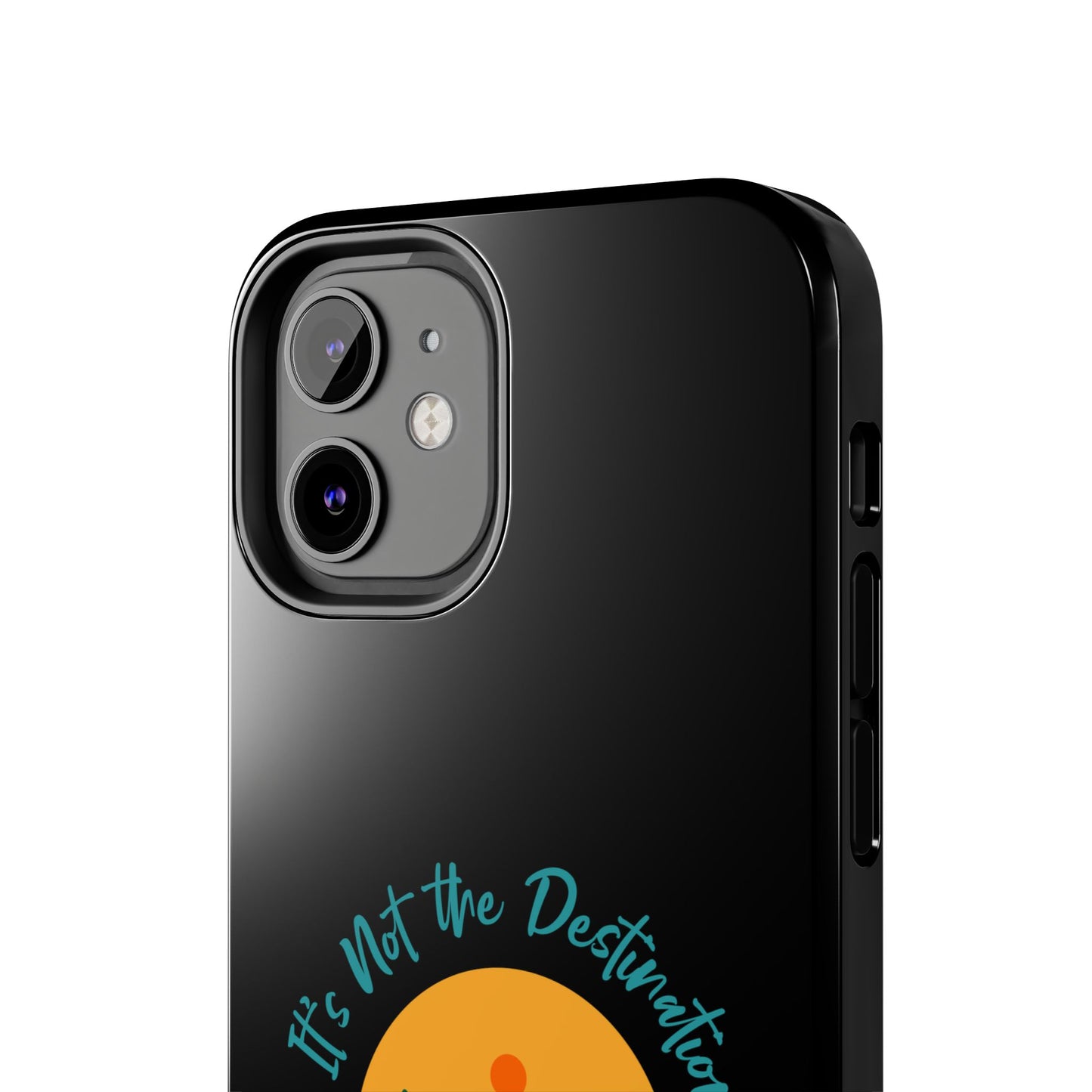 Adventure Quote Phone Case - 'It's Not the Destination, It's the Journey' - for iPhone