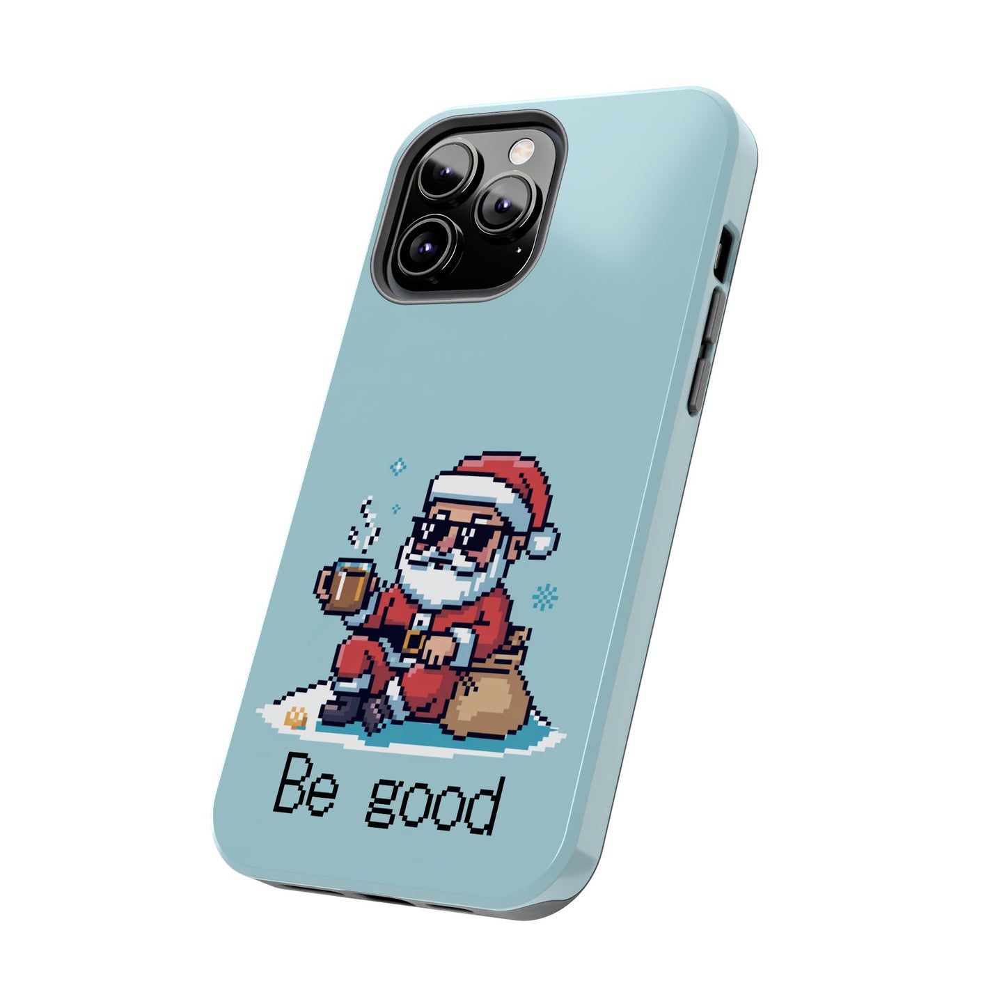 Pixel Art Santa Claus iPhone Case - Festive Tough Case with 'Be Good' Design