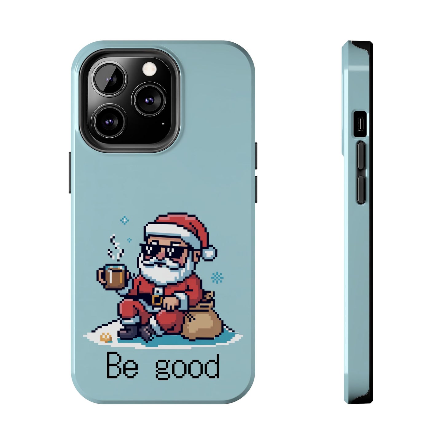 Pixel Art Santa Claus iPhone Case - Festive Tough Case with 'Be Good' Design