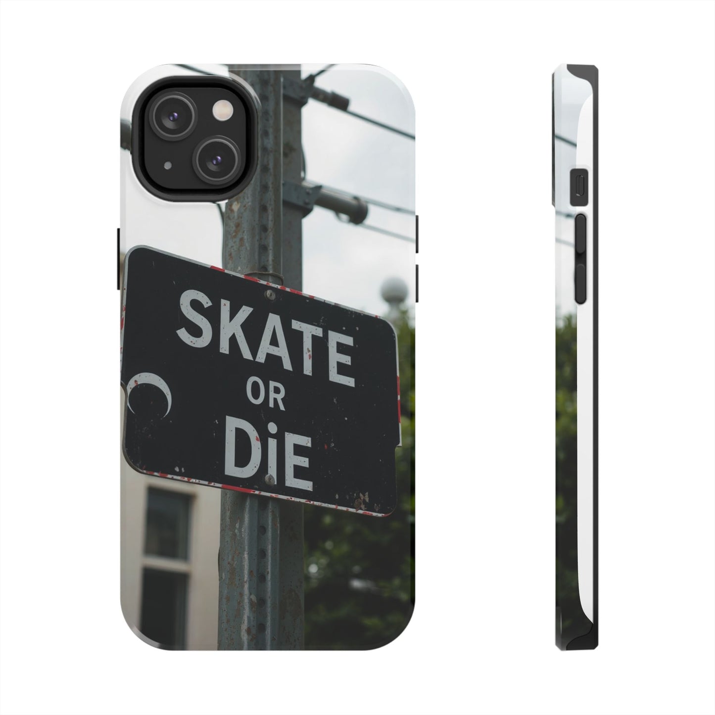 Black Sign Skate or Die Design - Tough Phone Case for iPhone