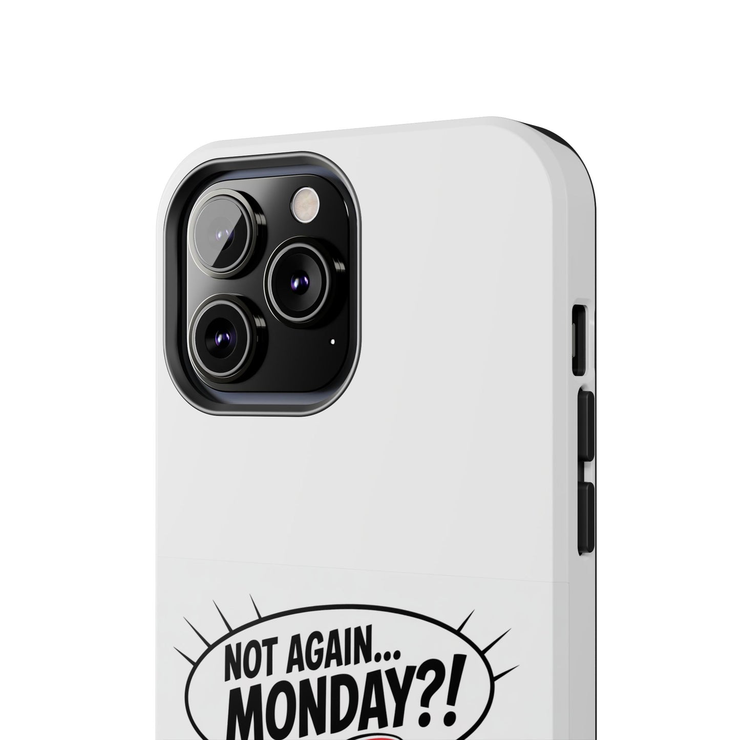 Santa 'Not Again... Monday?!' Tough Phone Case
