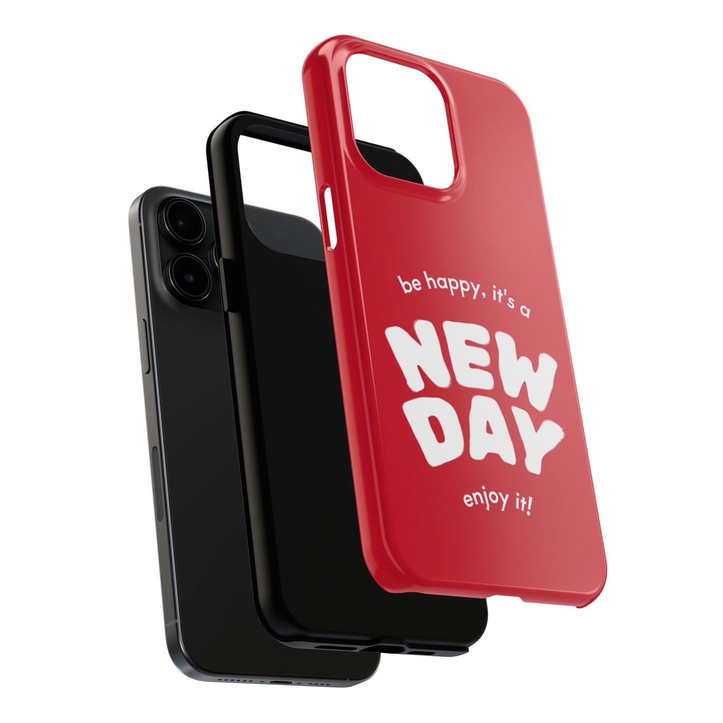 Inspirational Tough Phone Case - 'New Day' Design